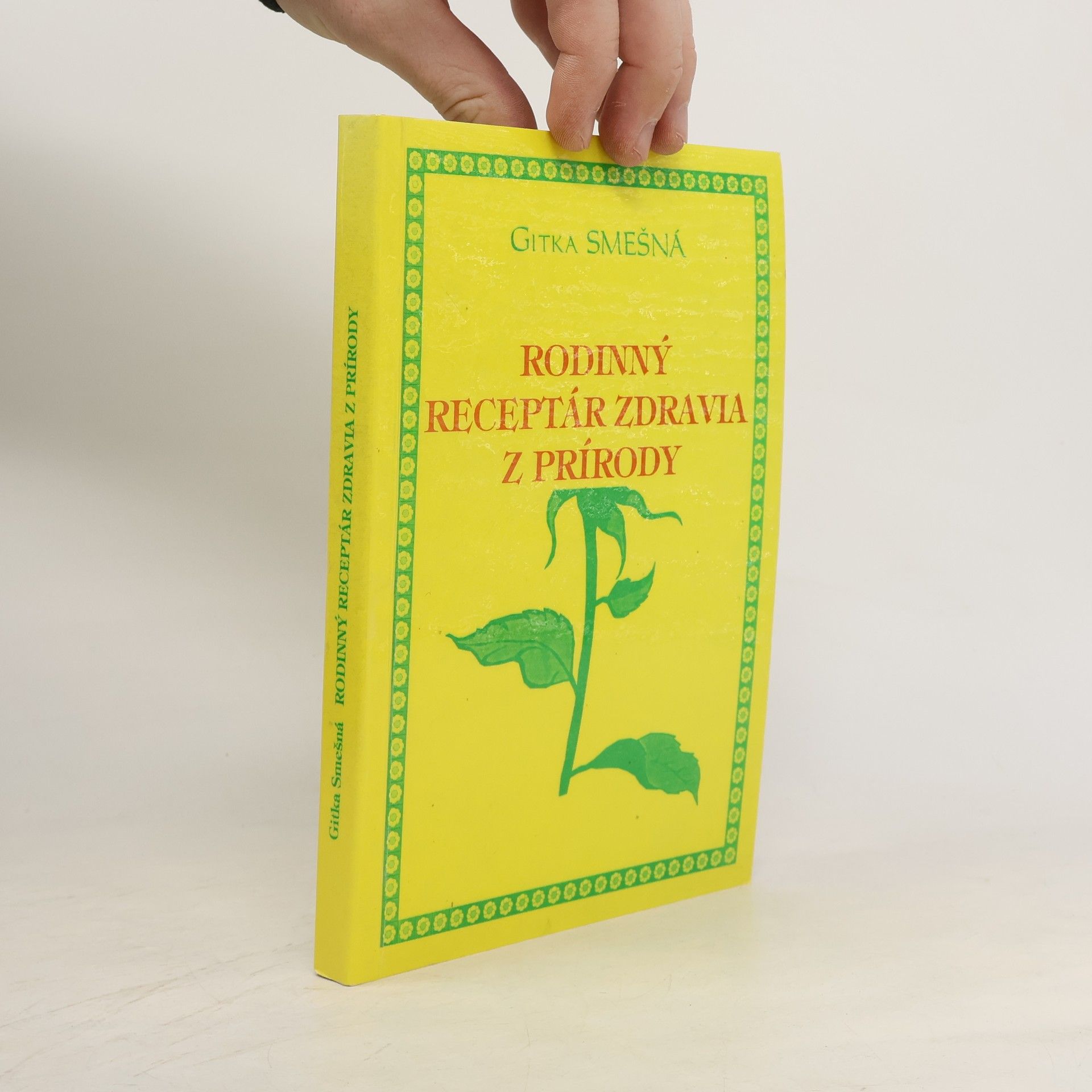 Rodinný receptár zdravia z prírody