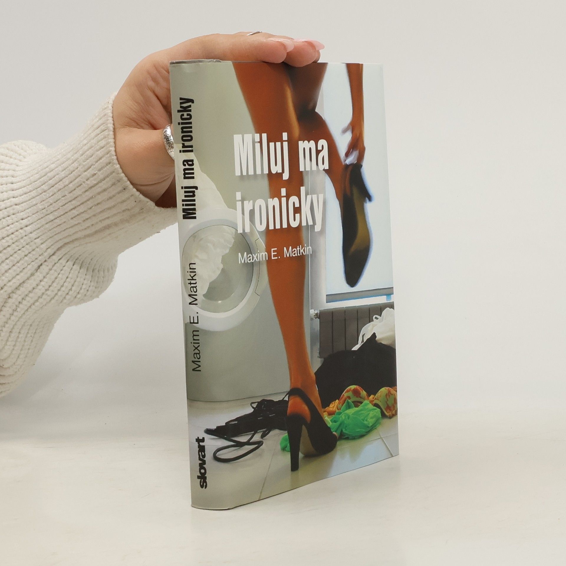 Maxim E. Matkin Miluj ma ironicky