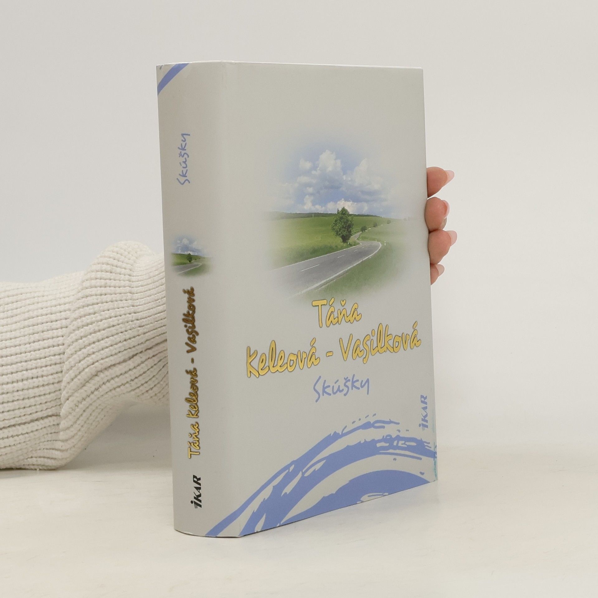 Táňa Keleová-Vasilková Skúšky