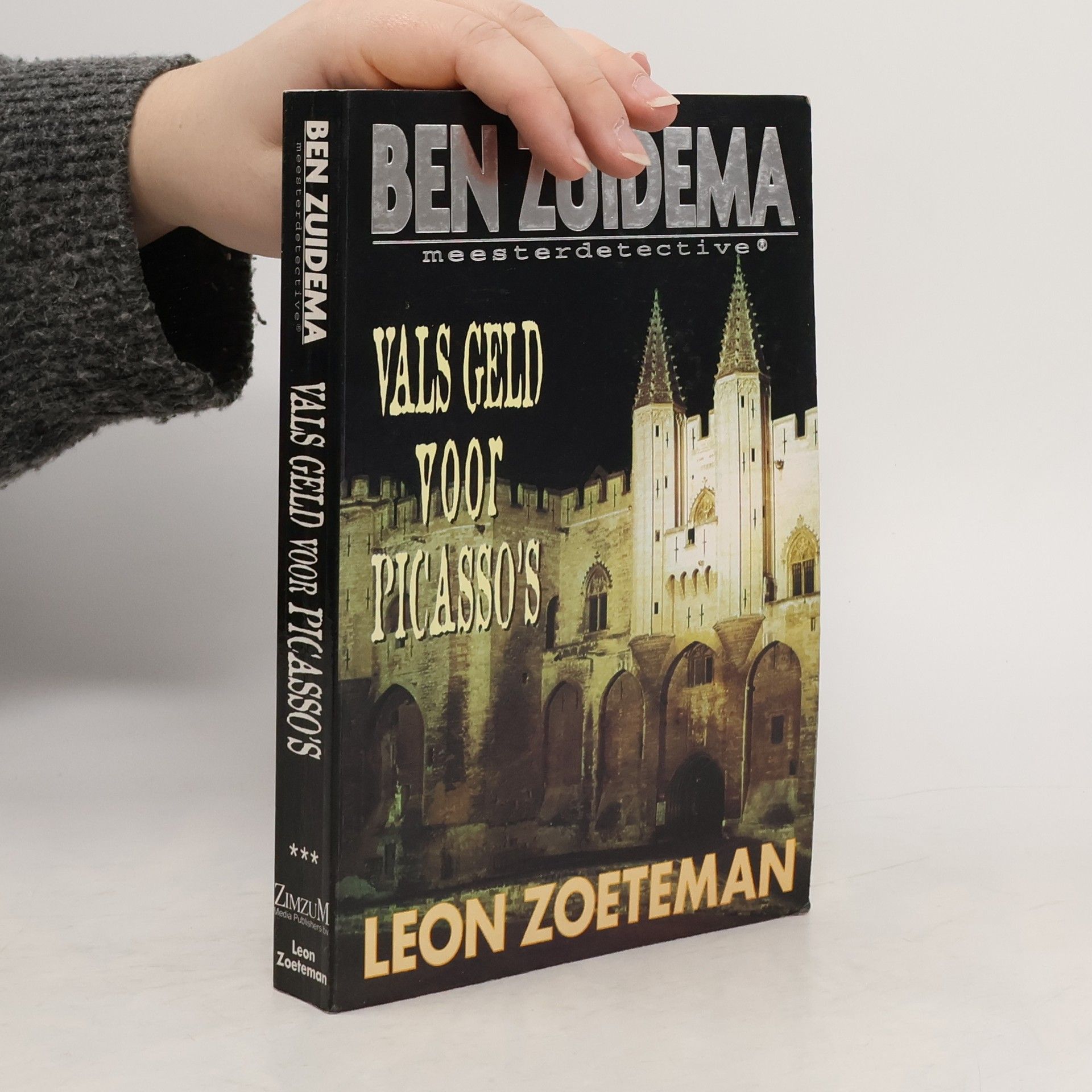 Leon Zoeteman Ben Zuidema Meesterdetective: Vals geld voor Picasso's