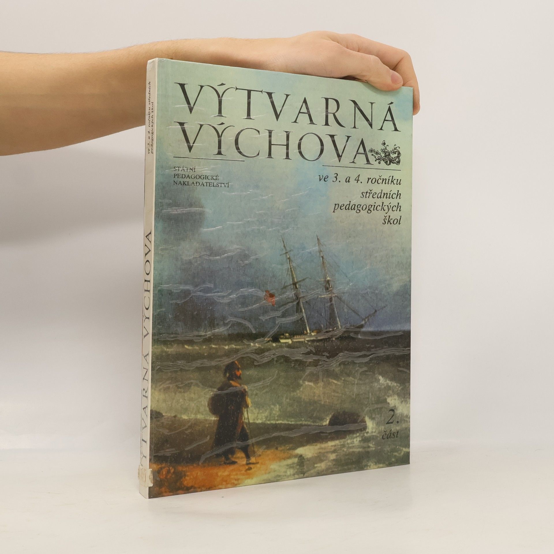 Ján Bartko Výtvarná výchova ve 3. a 4. ročníku středních pedagogických škol. 2. část