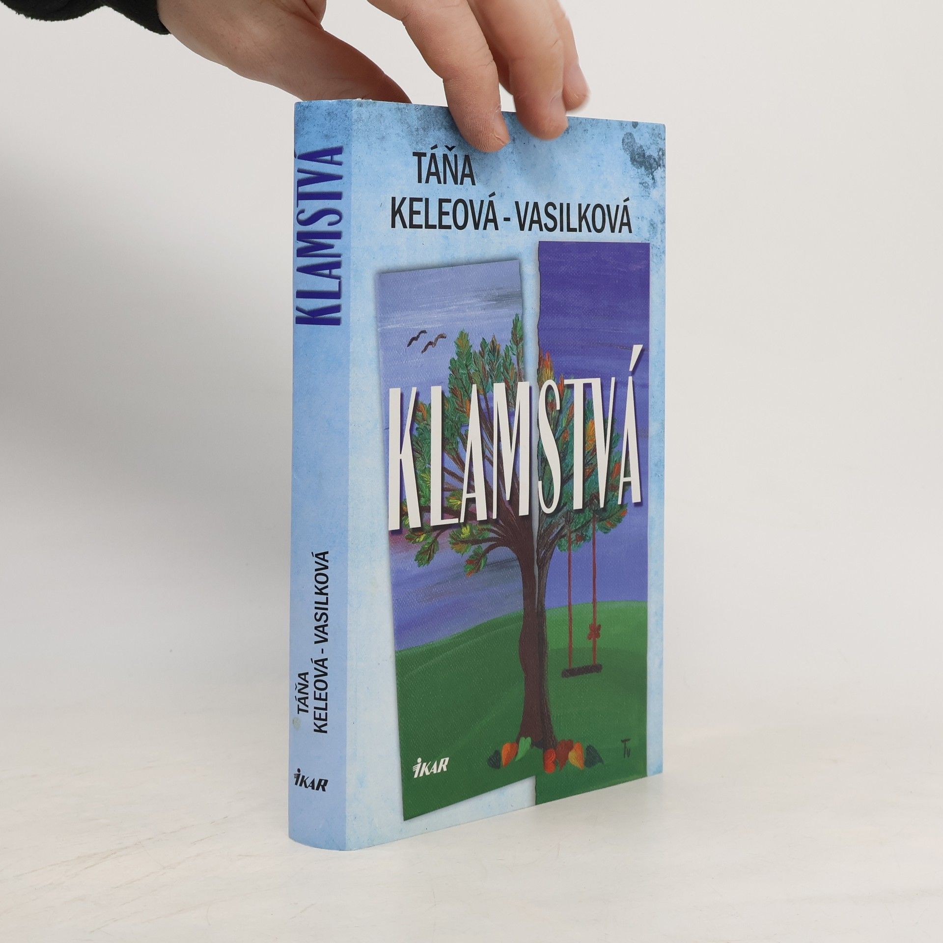 Táňa Keleová-Vasilková Klamstvá