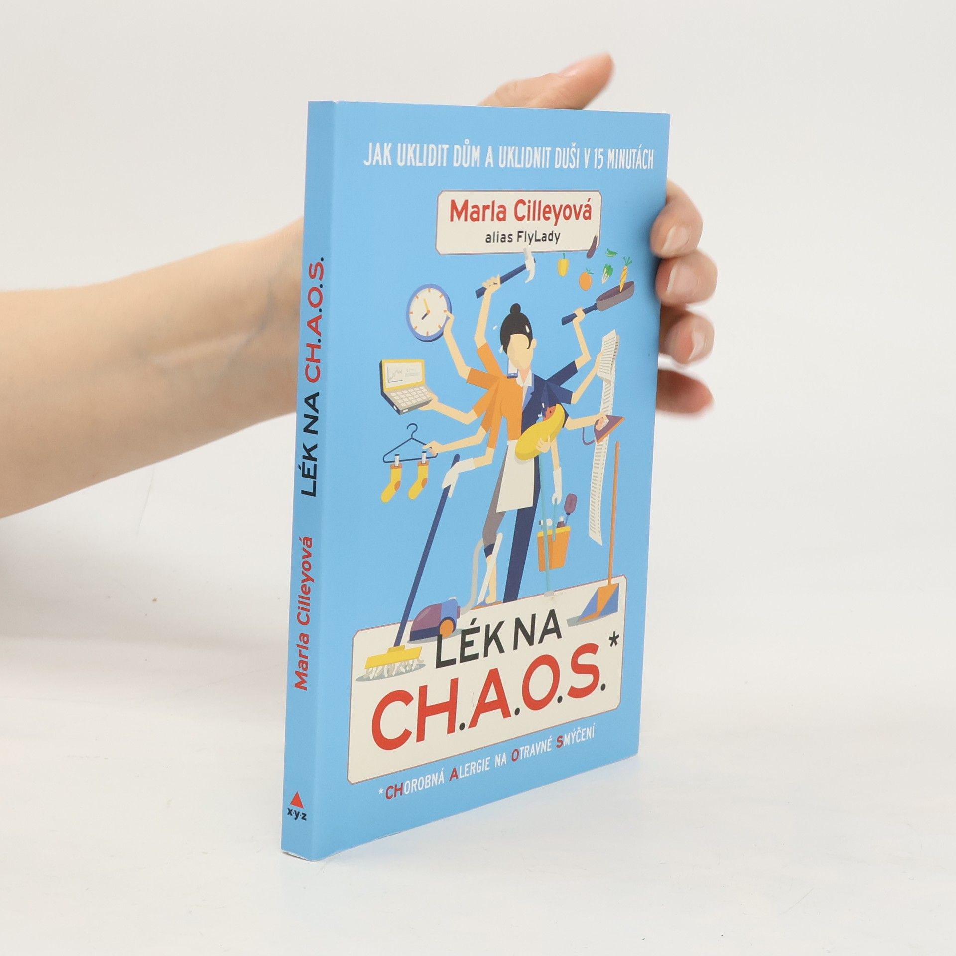 Marla Cilley Lék na ch.a.o.s.