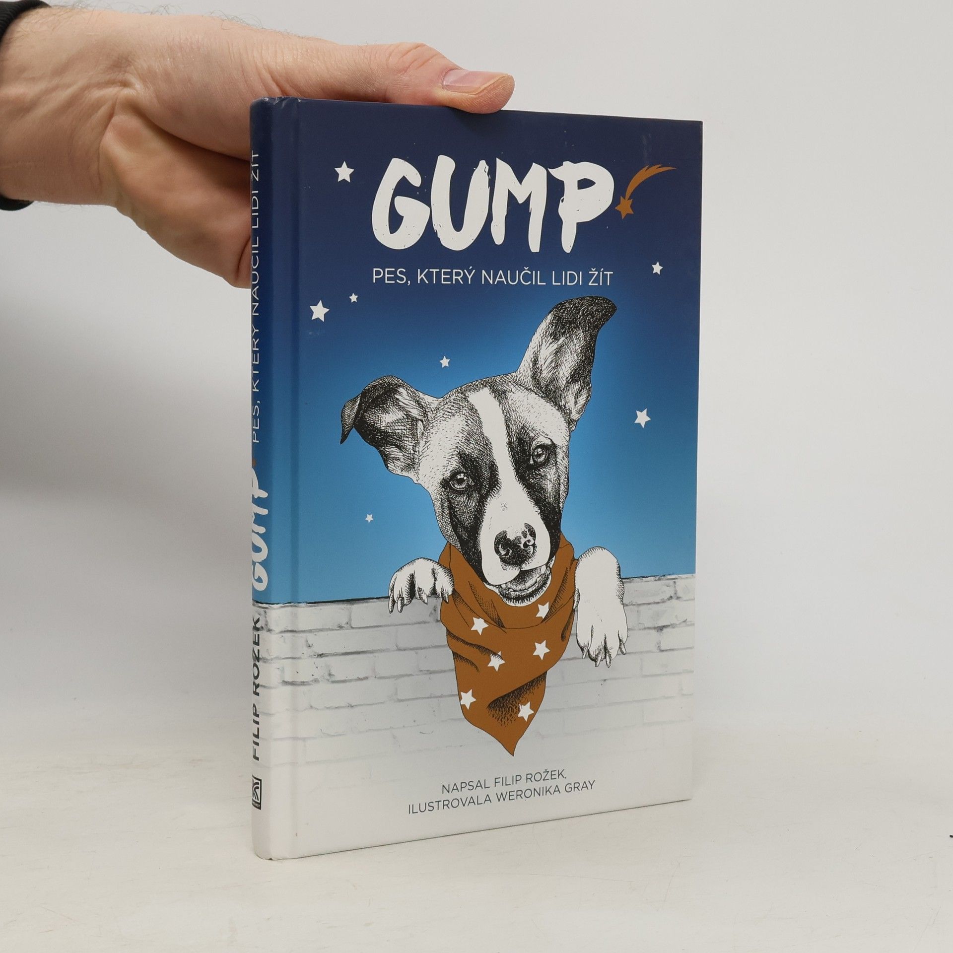 Filip Rozek Gump. Pes, který naučil lidi žít