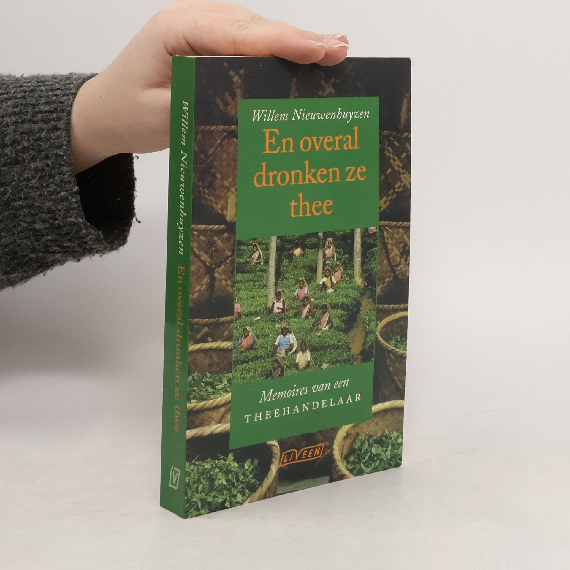 Willem Nieuwenhuyzen En overal dronken ze thee