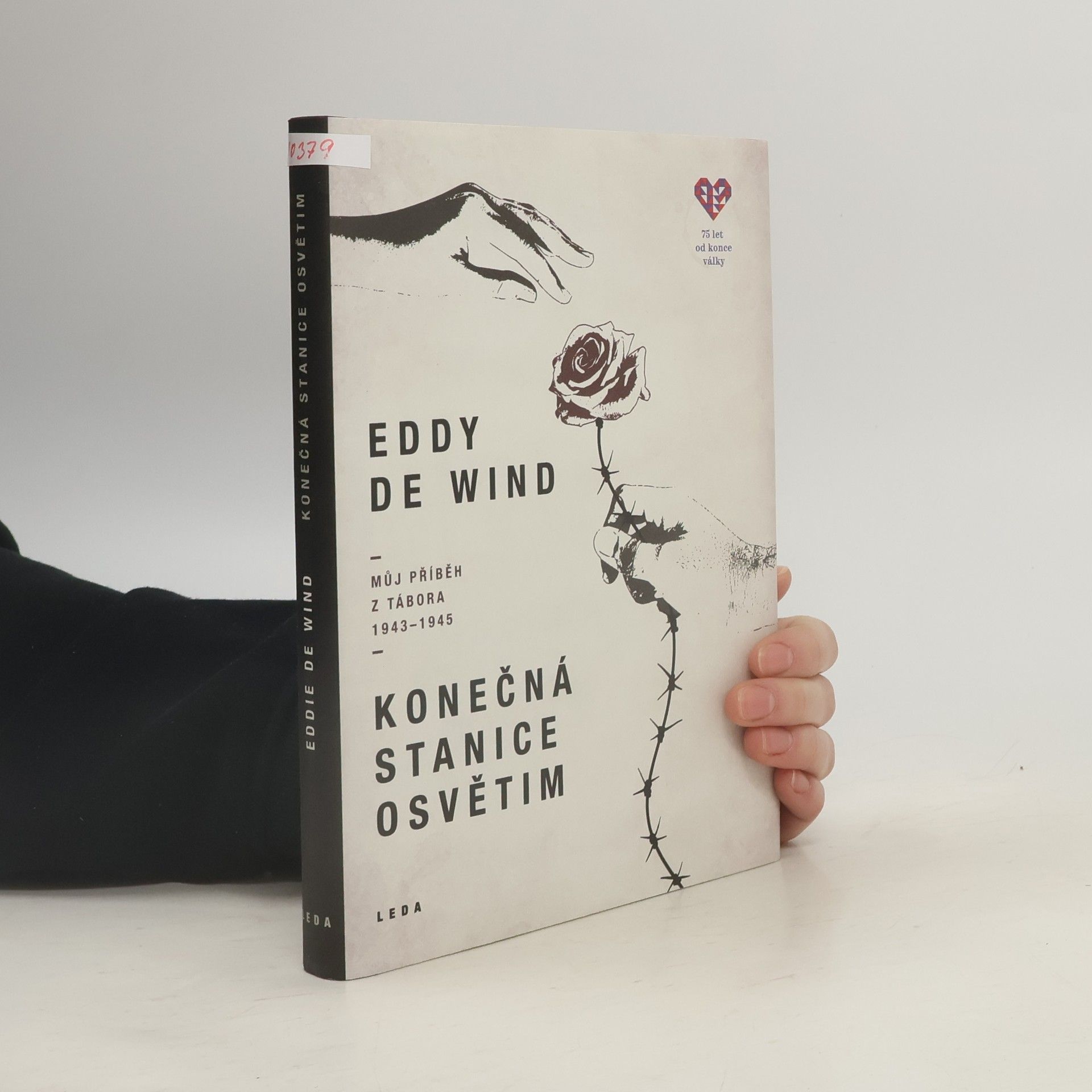 Eddy de Wind Konečná stanice Osvětim