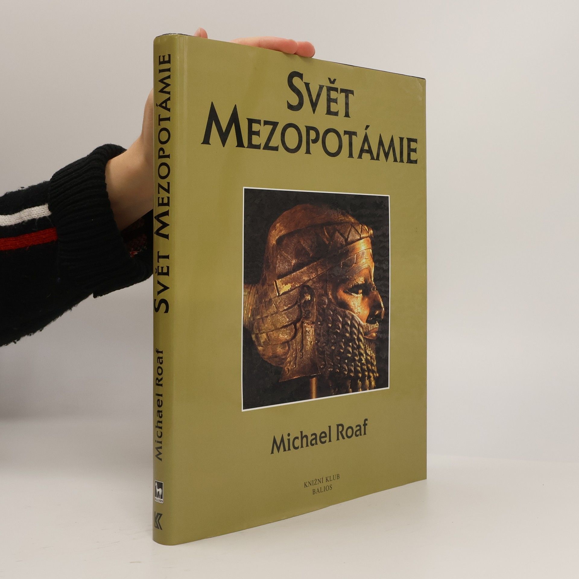 Michael Roaf Svět Mezopotámie