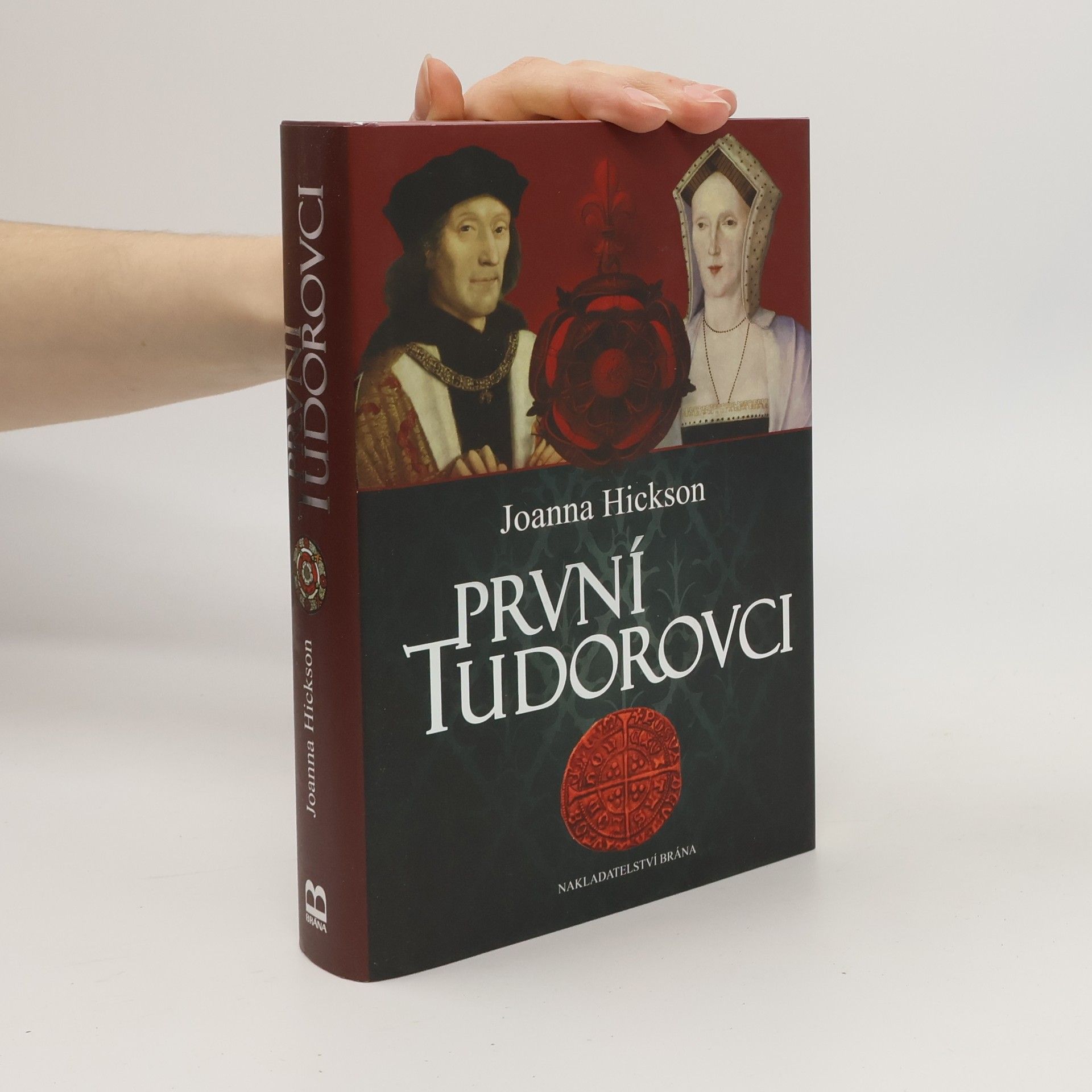 Joanna Hickson První Tudorovci