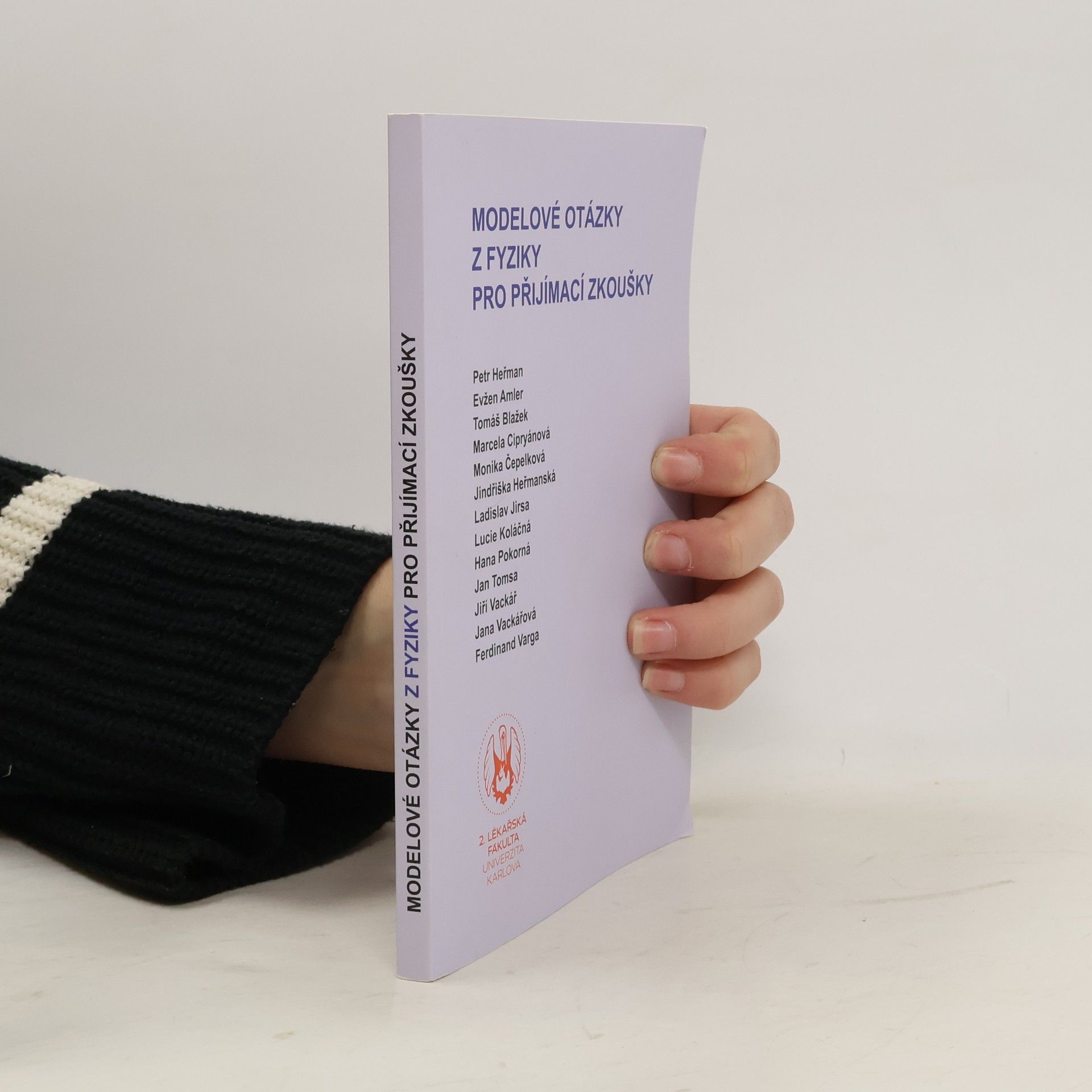 Various authors Modelové otázky z fyziky pro přijímací zkoušky