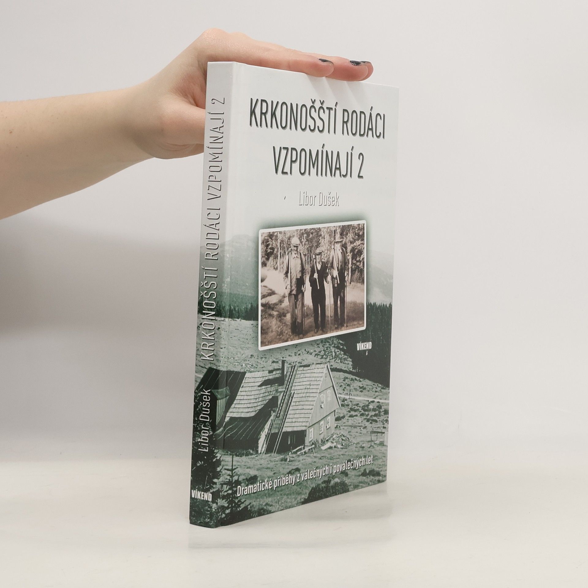 Libor Dušek Krkonošští rodáci vzpomínají 2