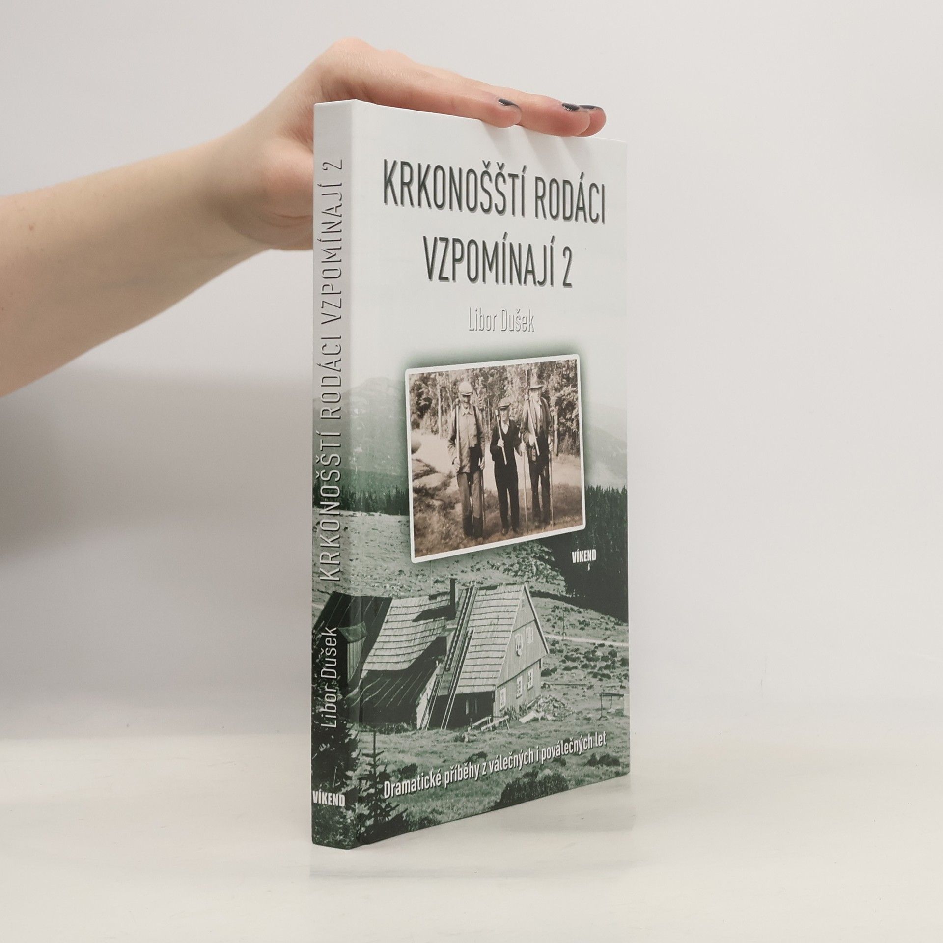 Libor Dušek Krkonošští rodáci vzpomínají 2