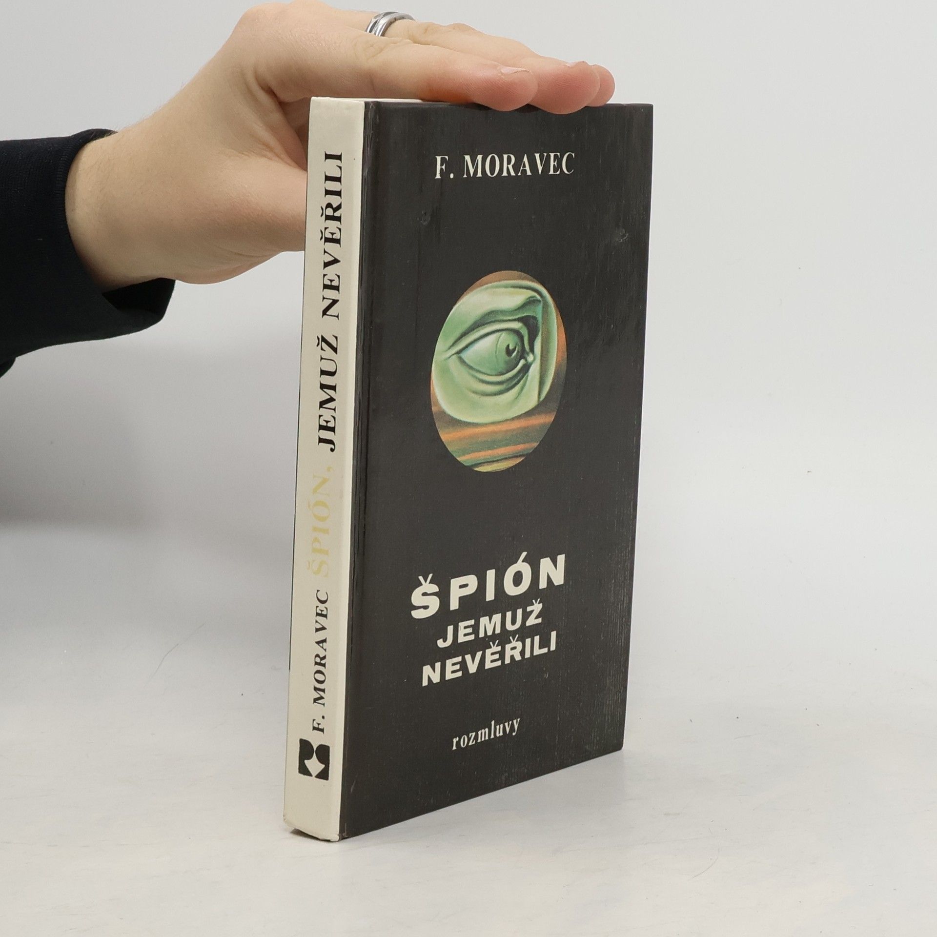 Hana Moravcová Disherová Špión, jemuž nevěřili