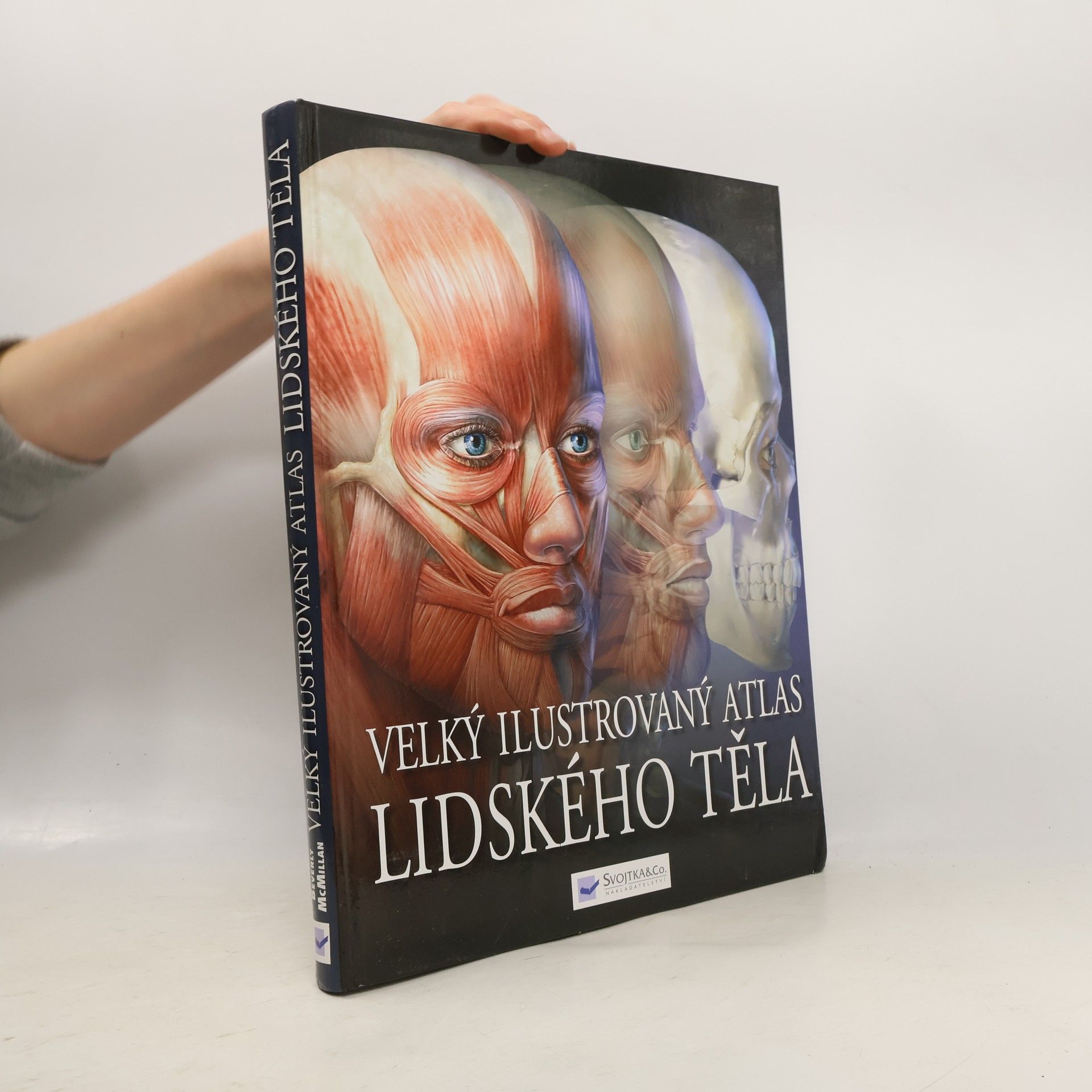Beverly McMillan Velký ilustrovaný atlas lidského těla