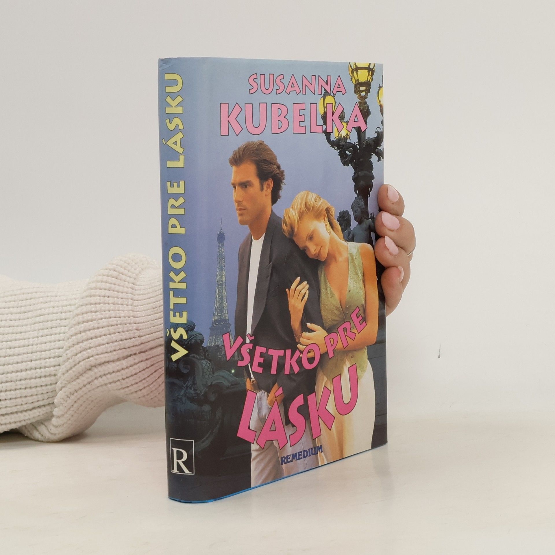 Susanna Kubelka Všetko pre lásku