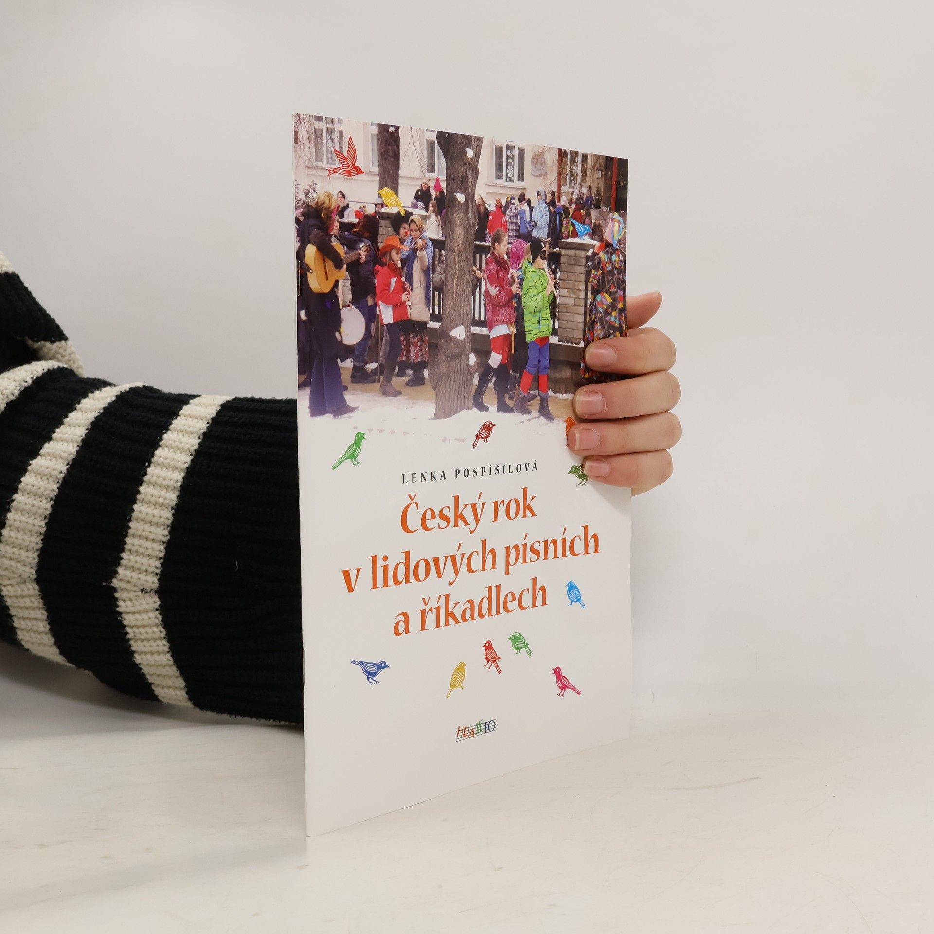 Lenka Pospíšilová Český rok v lidových písních a řikadlech
