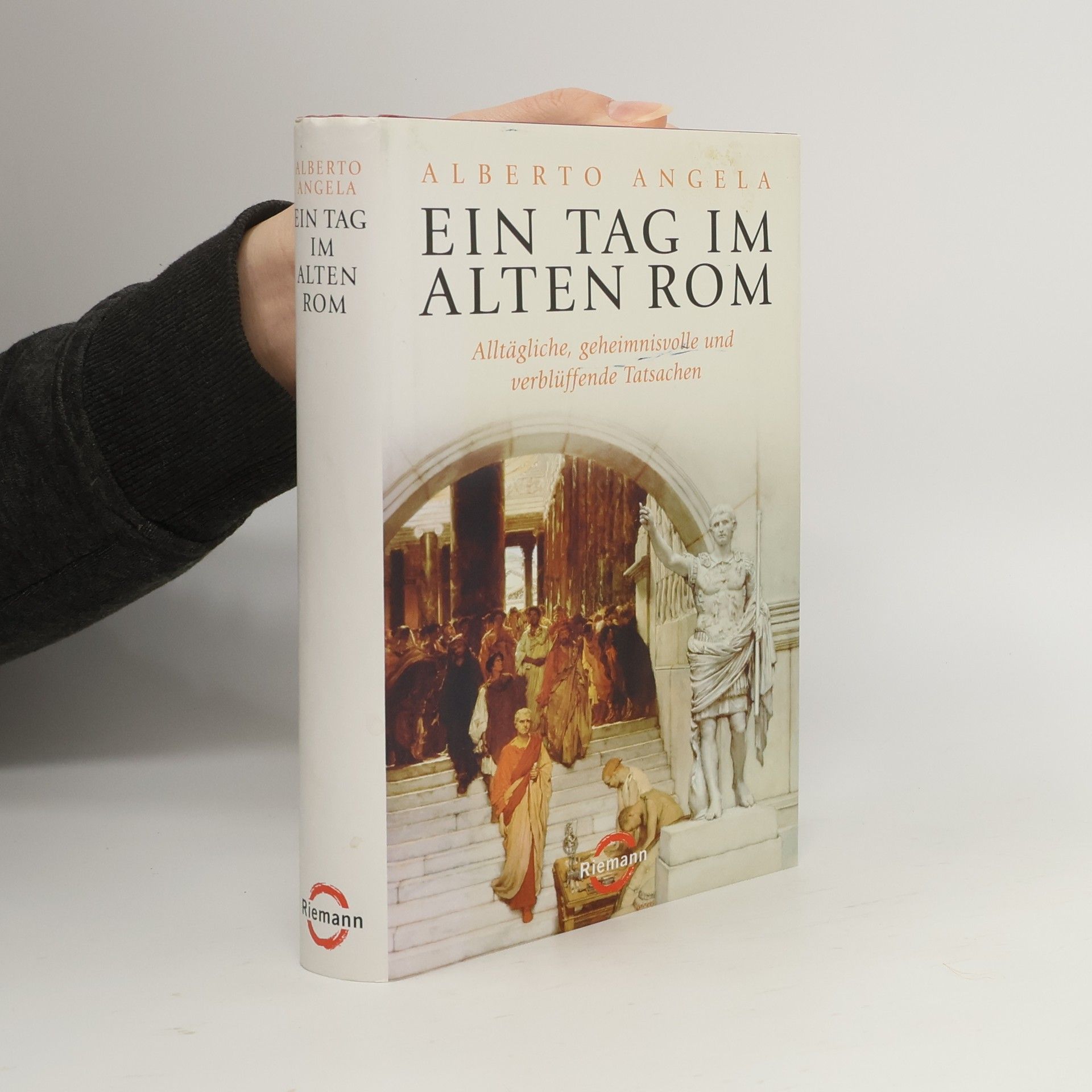 Alberto Angela Ein Tag im Alten Rom