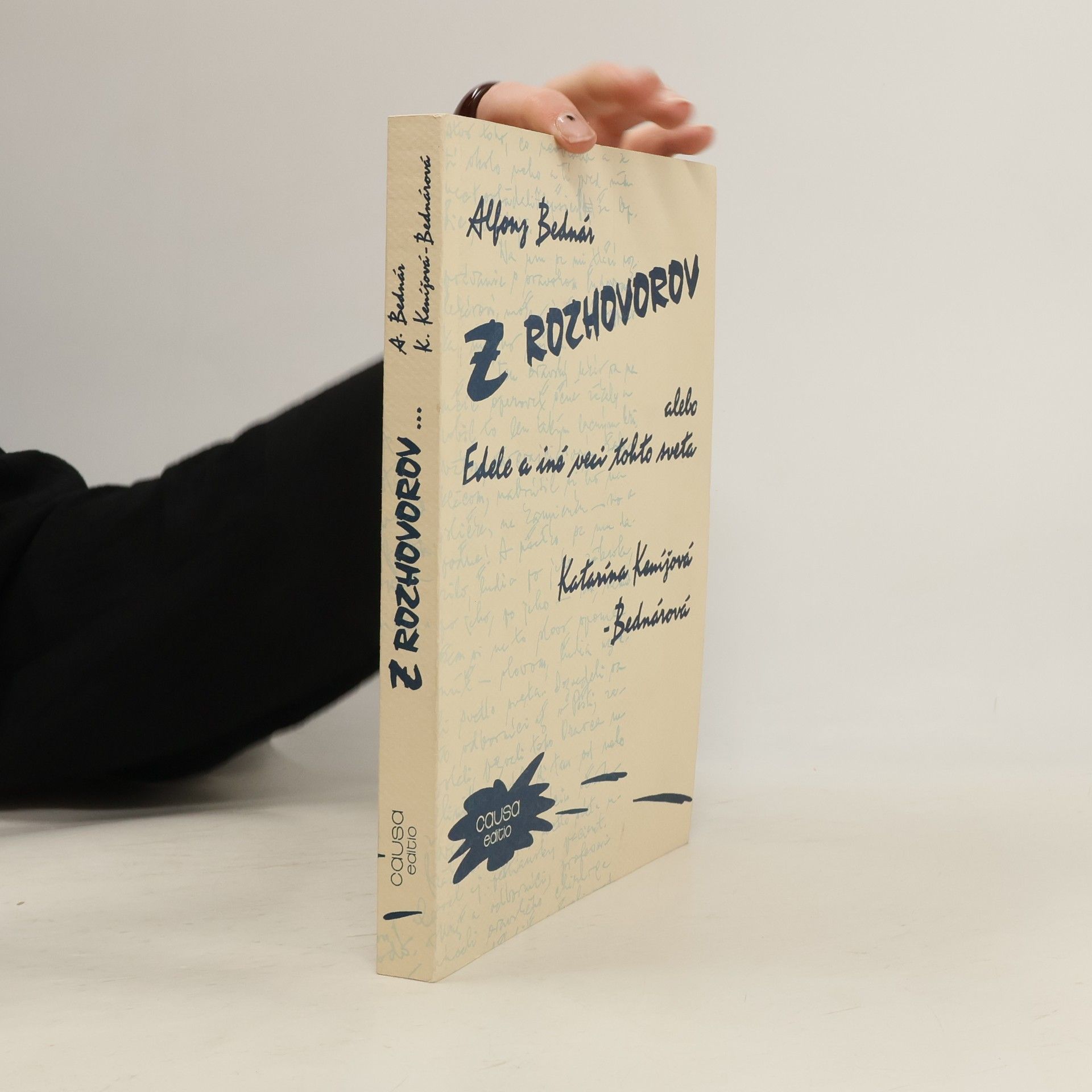 Alfonz Bednár Z rozhovorov, alebo, Edele a iné veci tohto sveta