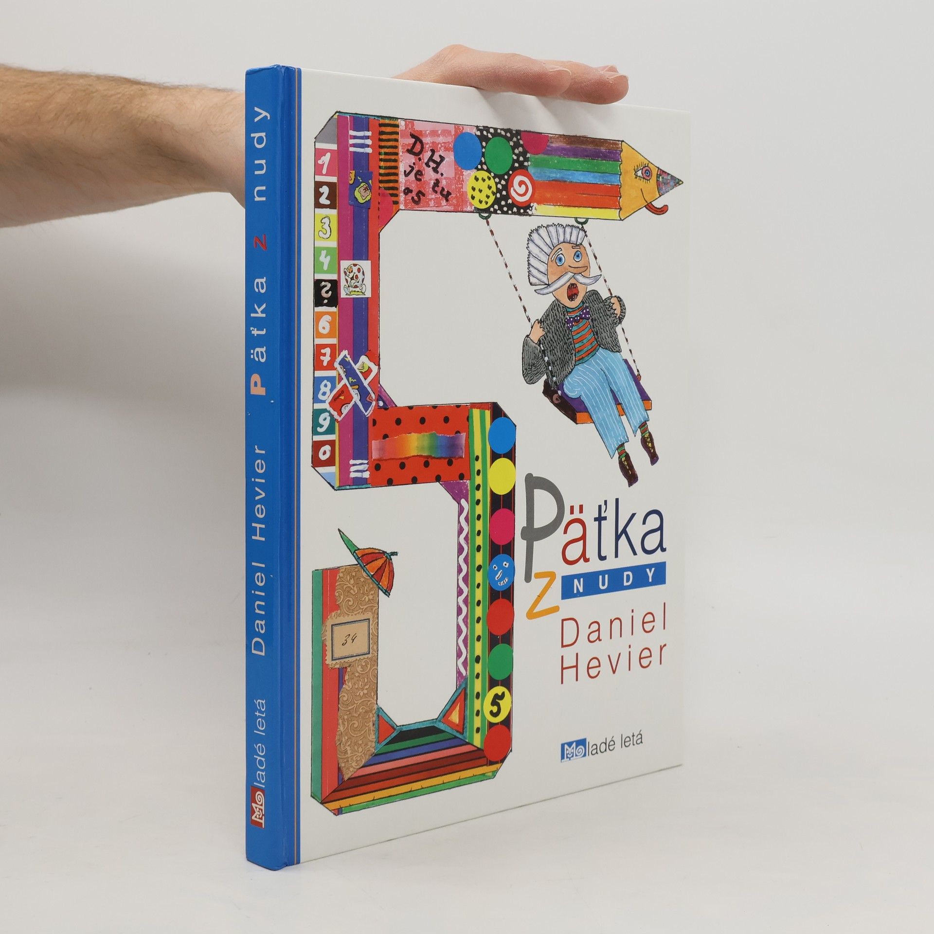 Daniel Hevier Päťka z nudy