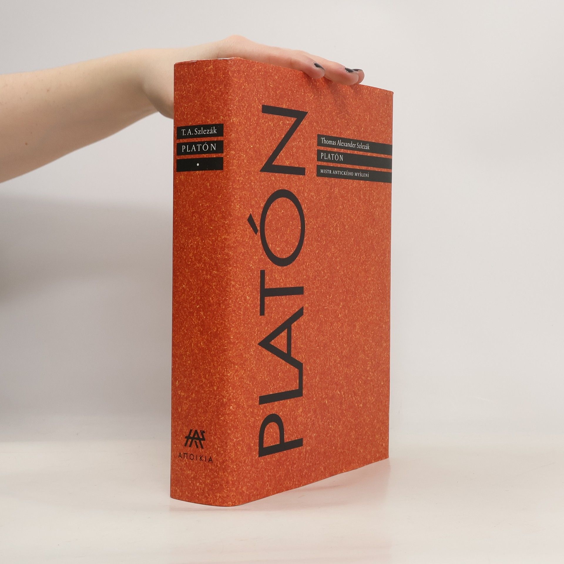 Alexander Thomas Platón. Mistr antického myšlení