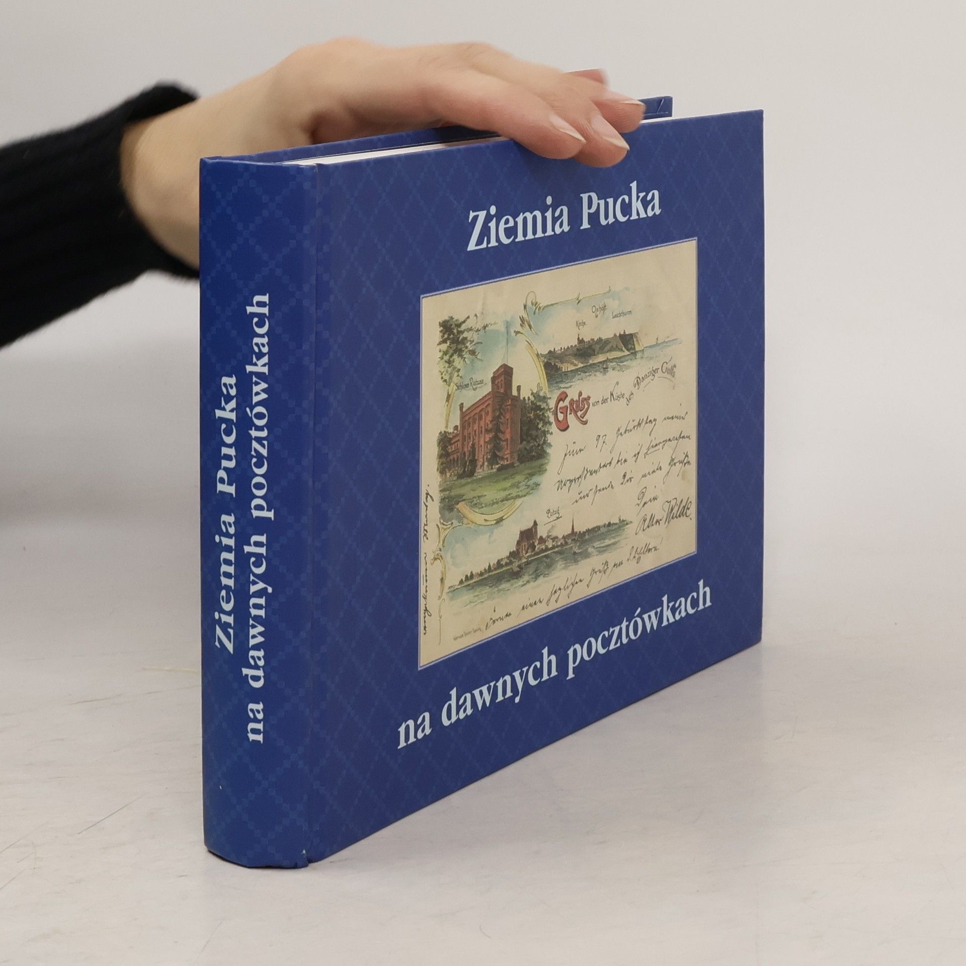Mirosław Kuklik Ziemia Pucka na dawnych pocztówkach
