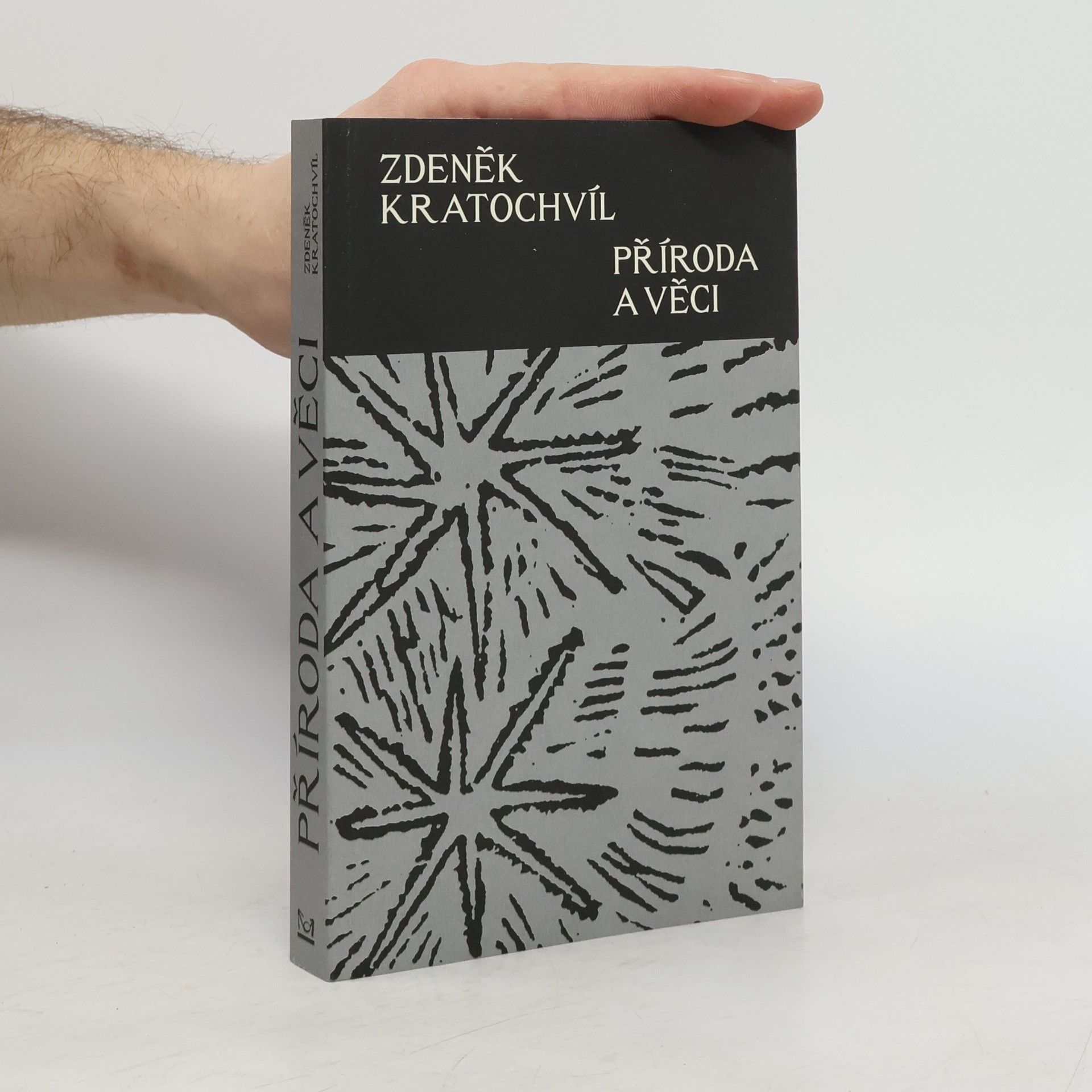 Zdeněk Kratochvíl Příroda a věci