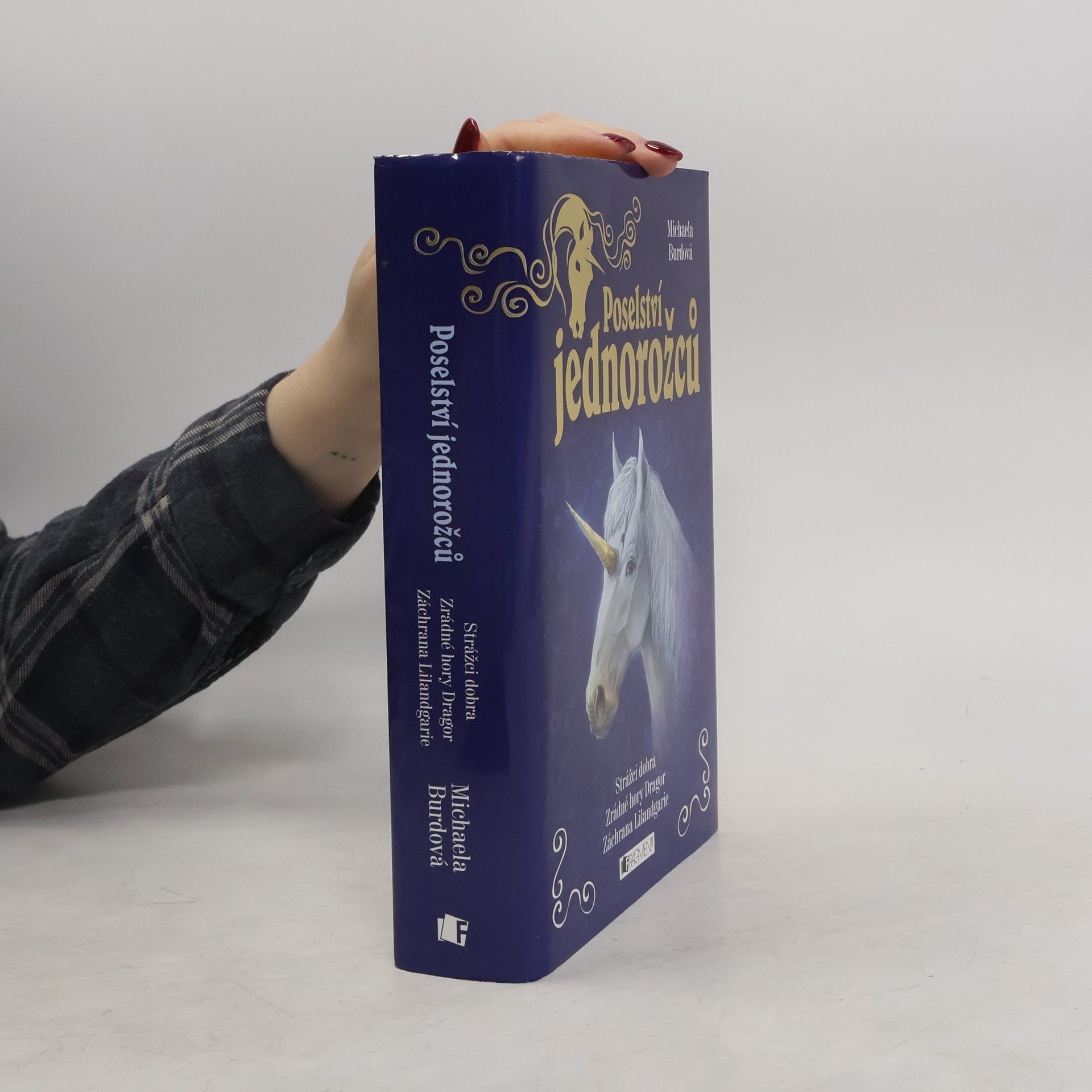 Poselství jednorožců. Strážci dobra. Zrádné hory Dragor. Záchrana Lilandgarie. 1. - 3. díl