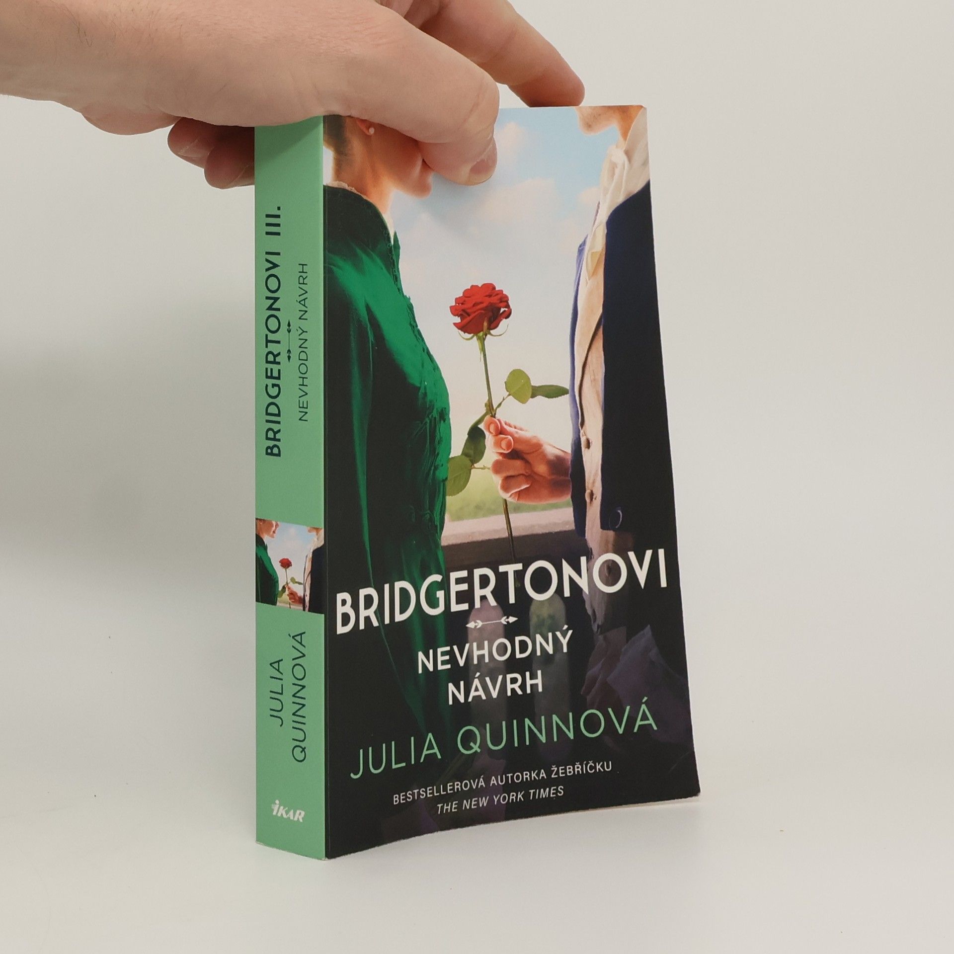 Julia Quinn Bridgertonovi. Nevhodný návrh