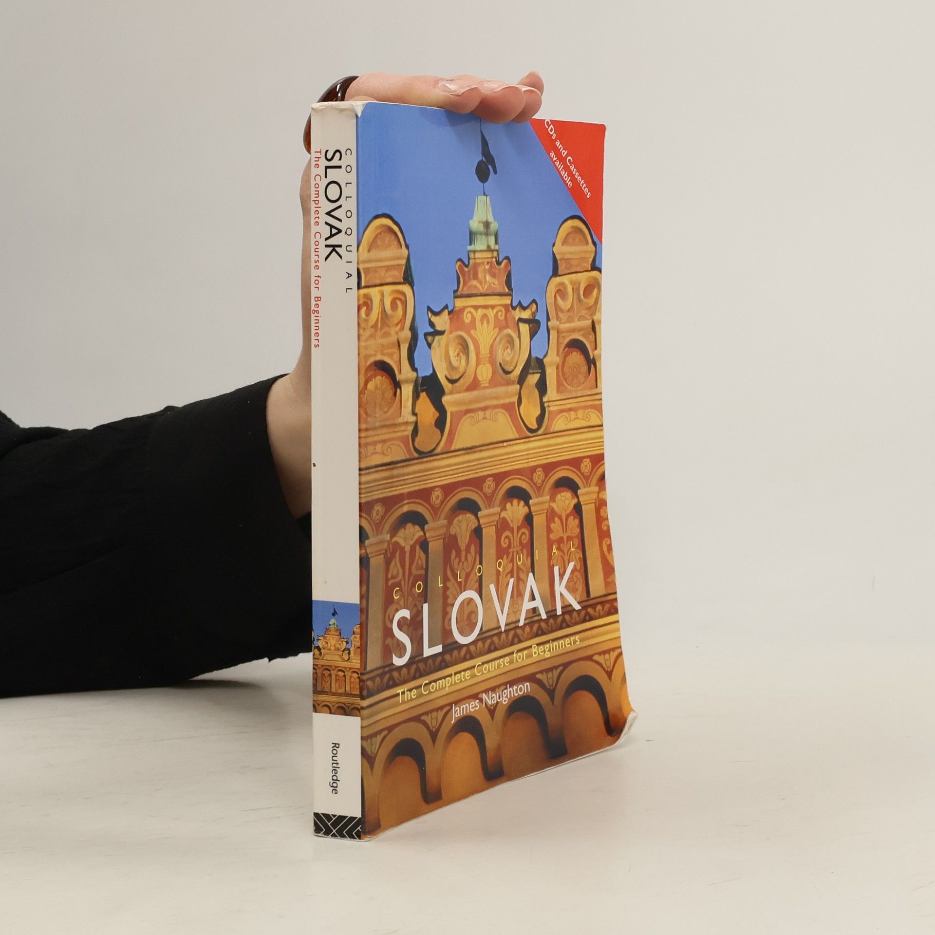 James D. Naughton Colloquial Slovak : the complete course for beginners