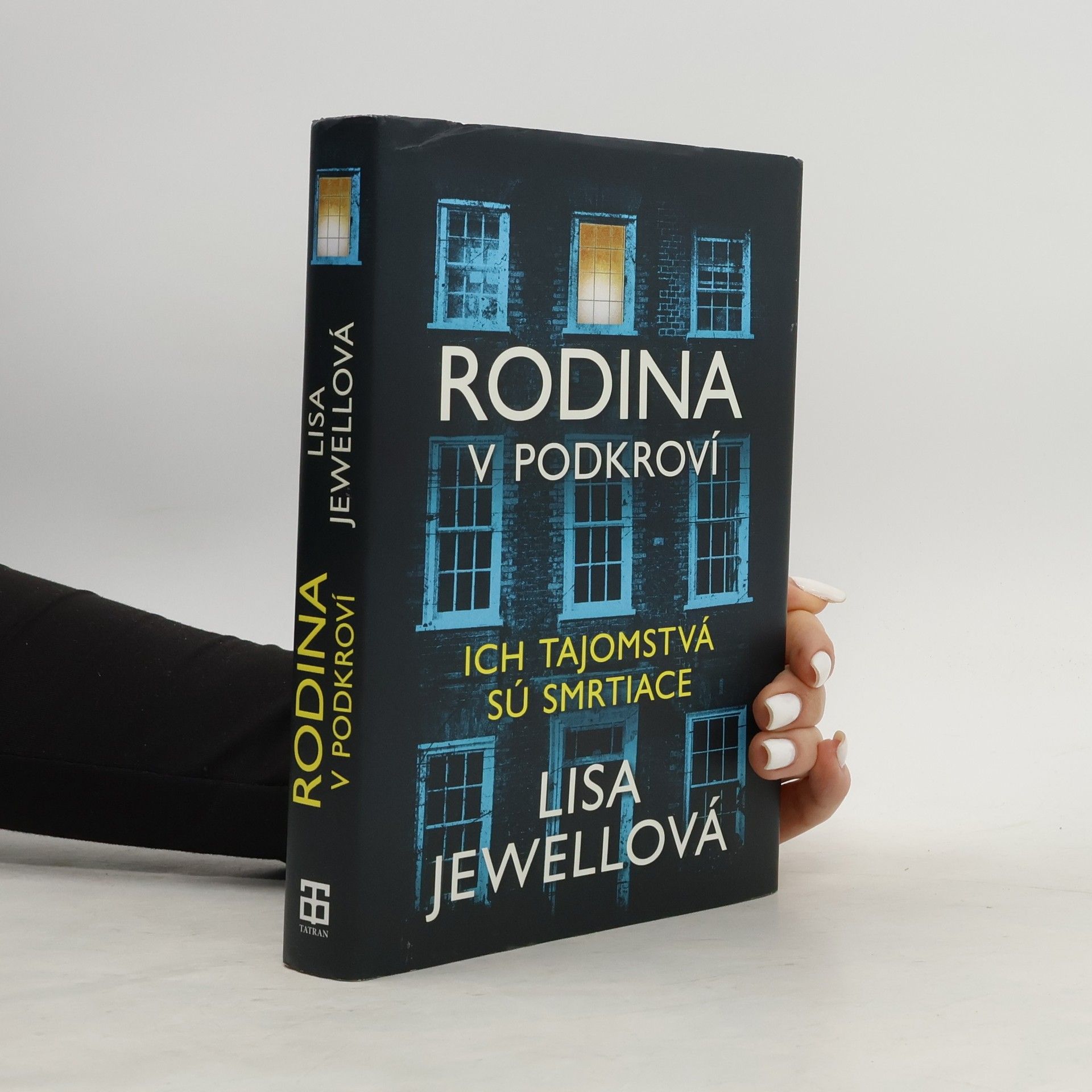 Lisa Jewell Rodina v podkroví