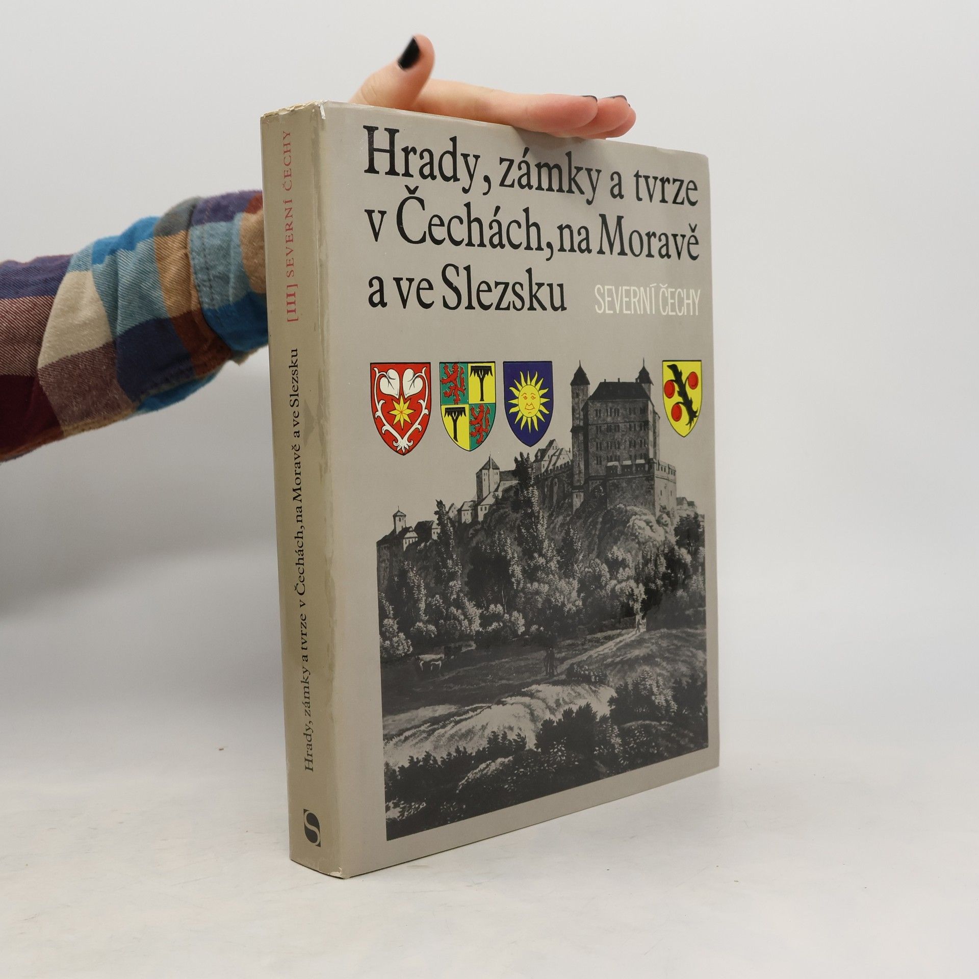 Auteurscollectief Hrady, zámky a tvrze v Čechách, na Moravě a ve Slezsku III. Severní Čechy