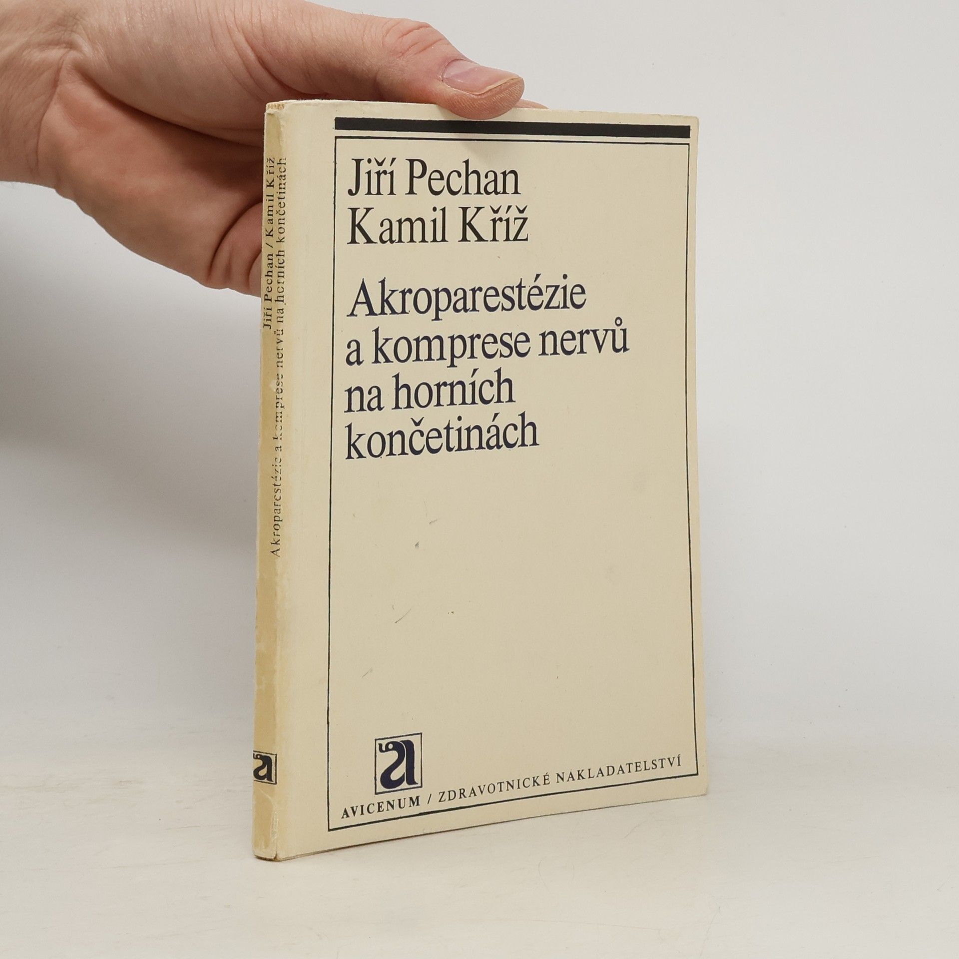 Collectif d'auteurs Akroparestézie a komprese nervů na horních končetinách