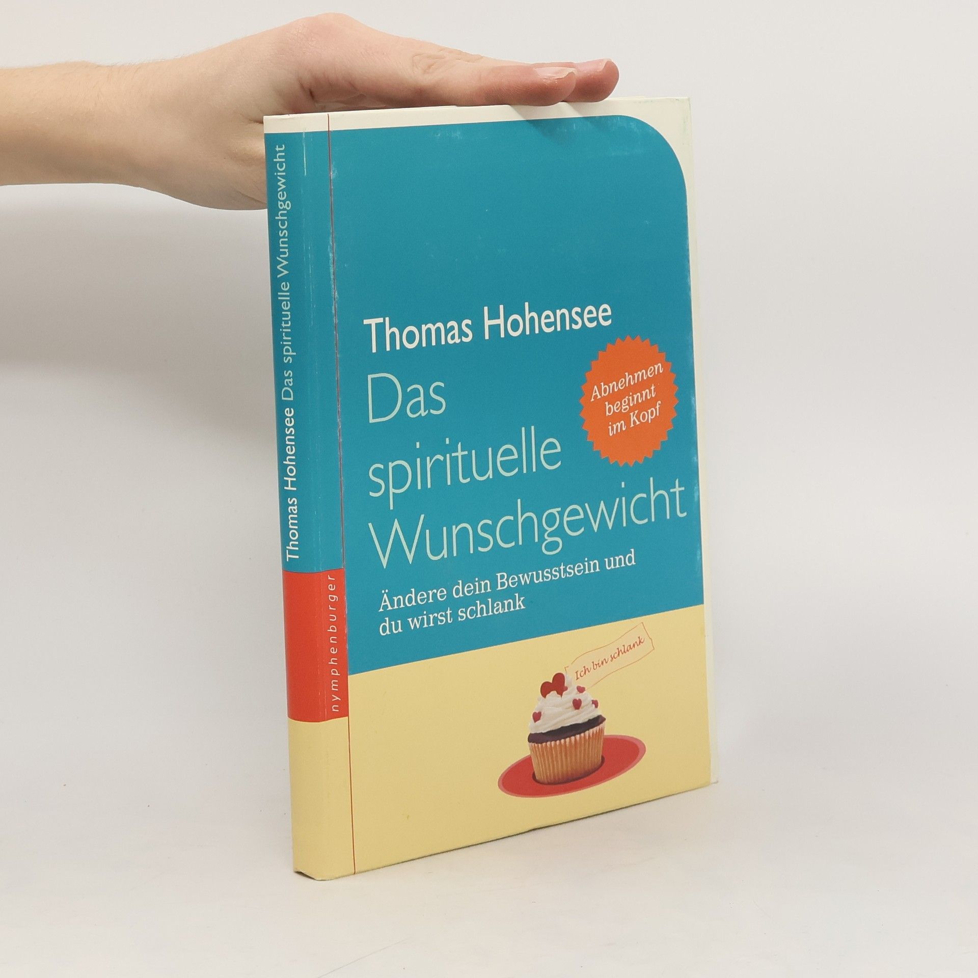 Thomas Hohensee Das spirituelle Wunschgewicht
