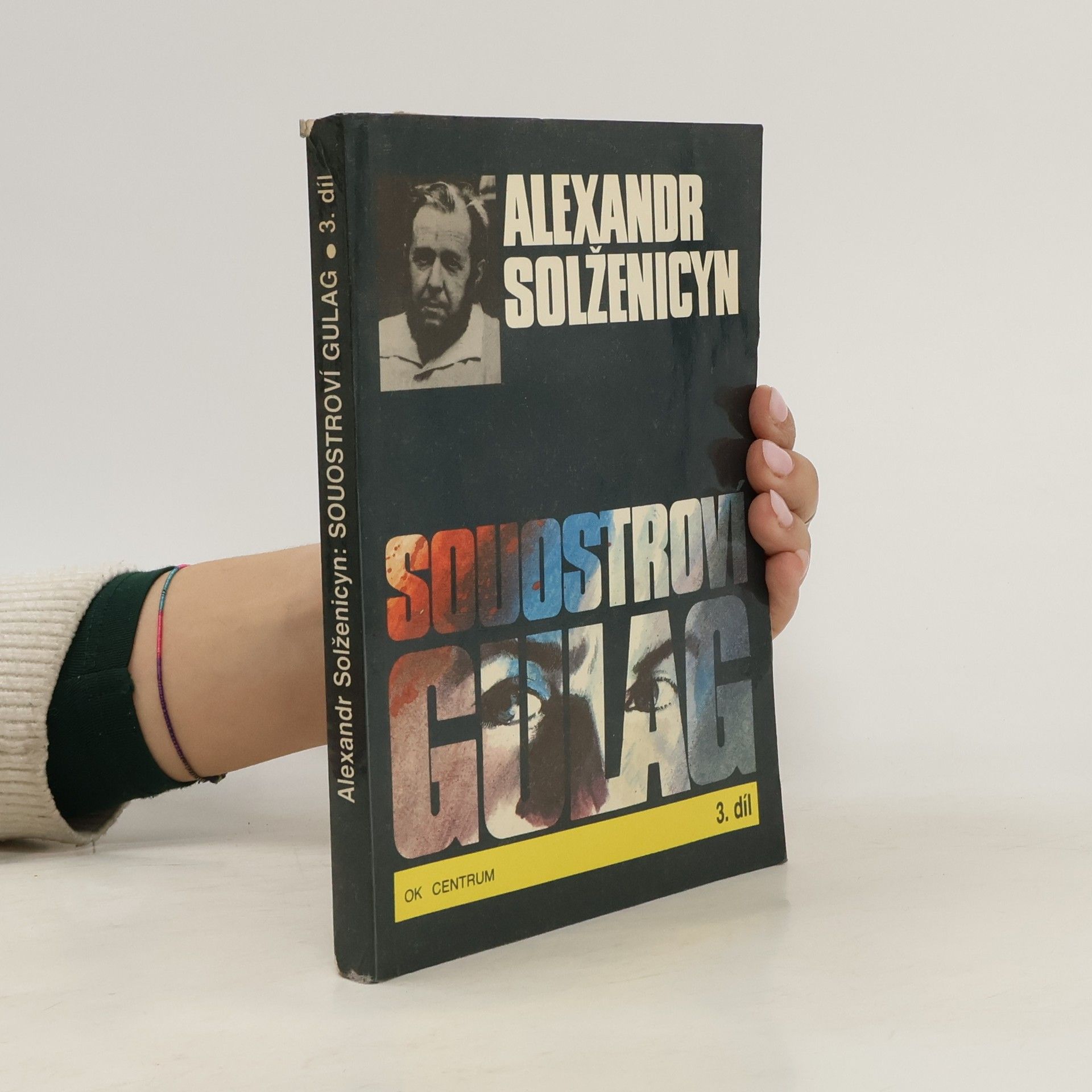 Alexandr Isajevič Solženicyn Souostroví Gulag 3