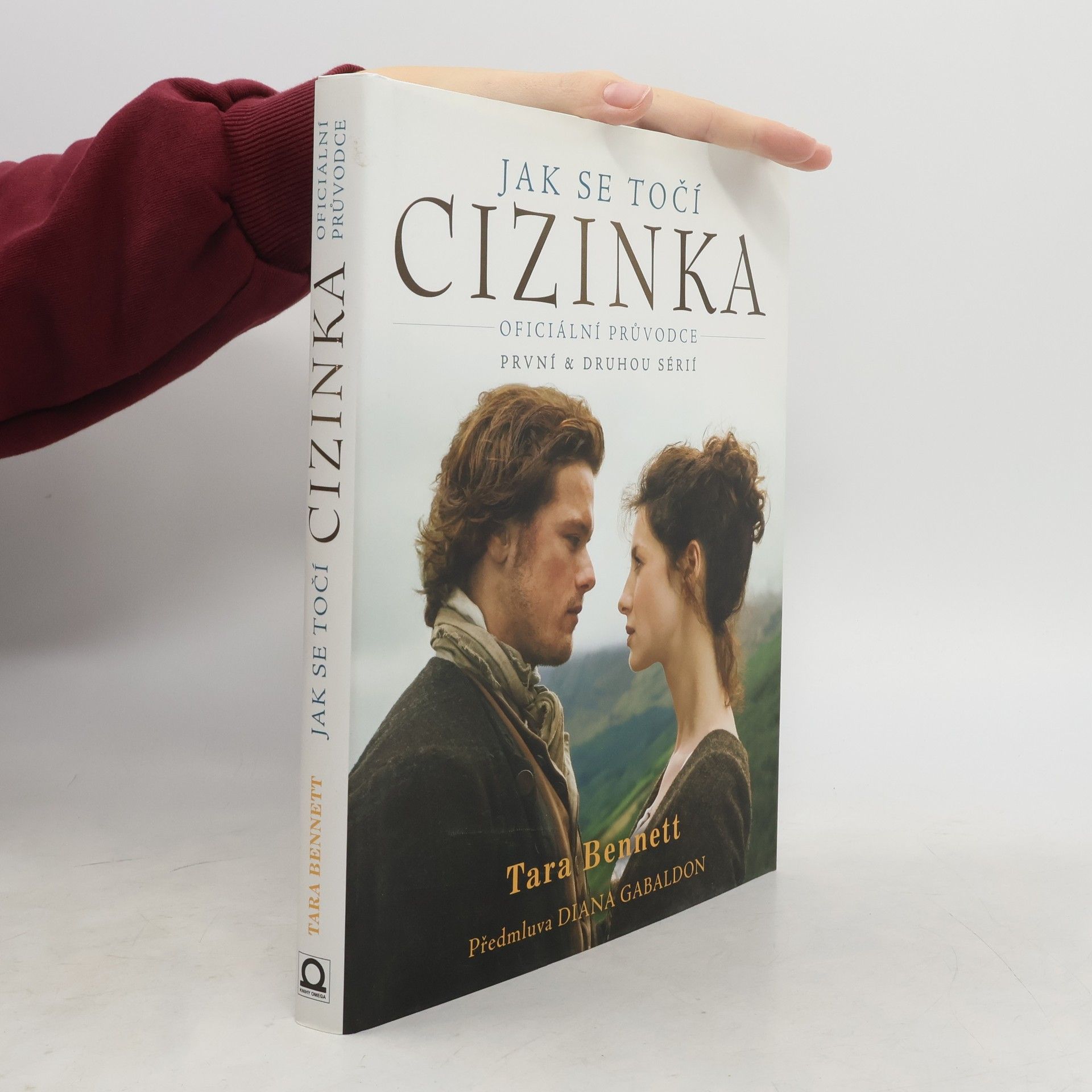 Tara Bennett-Goleman Jak se točí Cizinka : seriál : oficiální průvodce první & druhou sérií