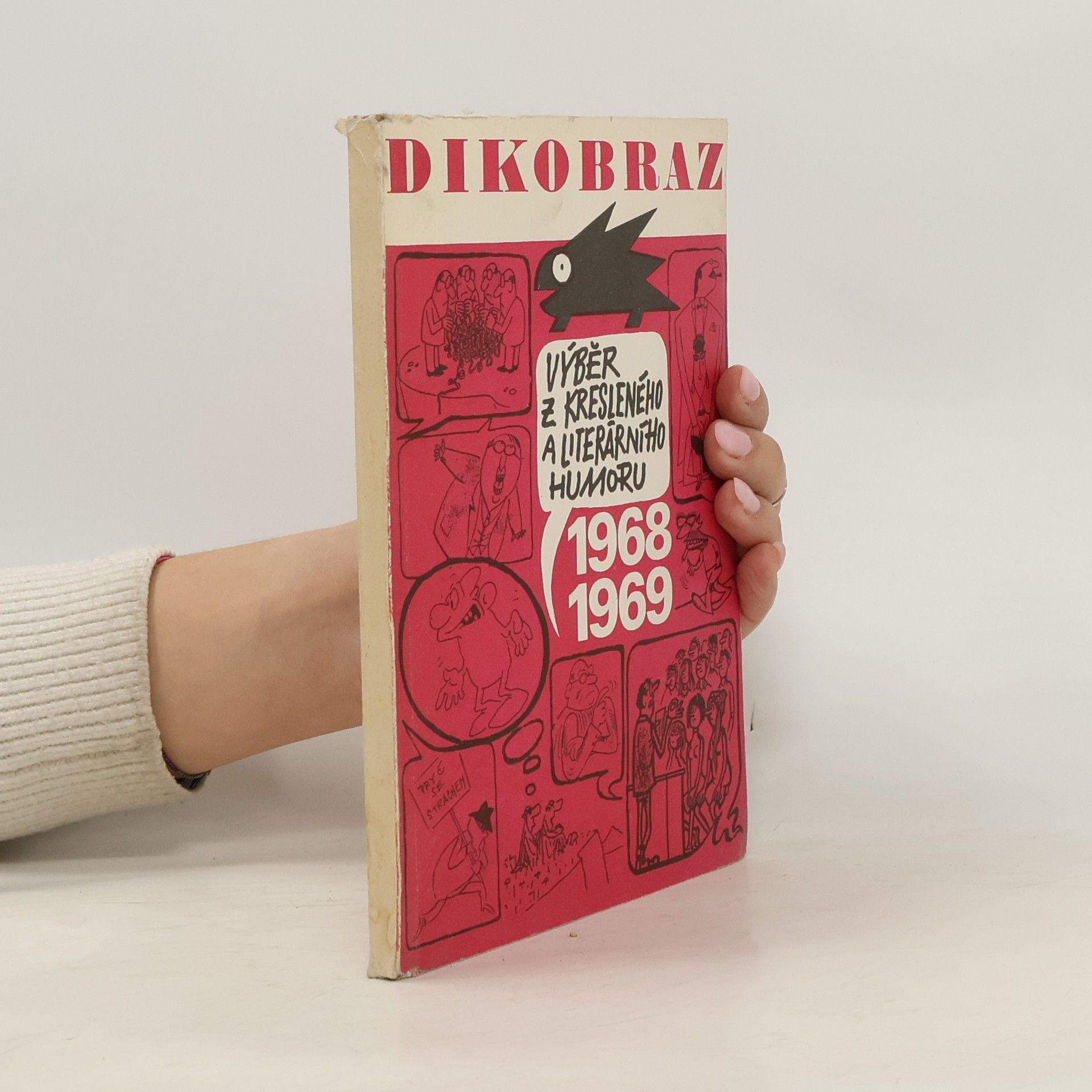 Kolektív autorov Dikobraz. Výběr z kresleného a literárního humoru 1968-1969