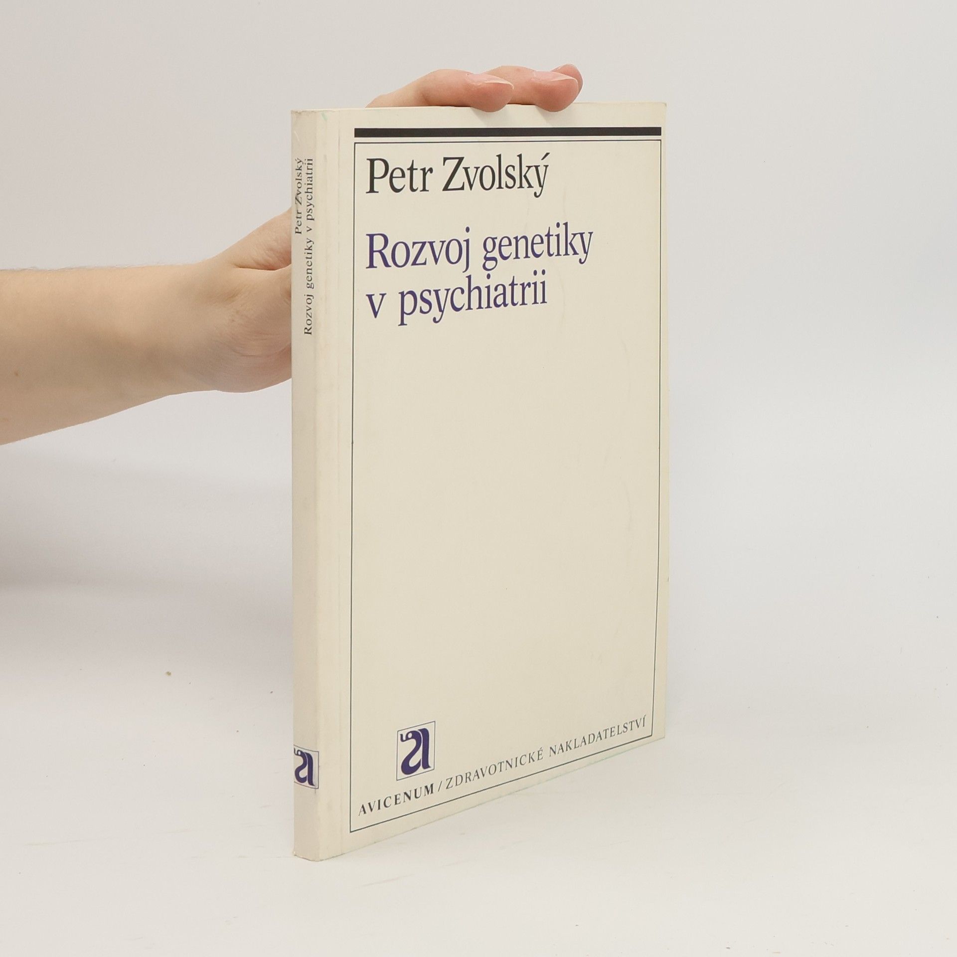 Petr Zvolský Rozvoj genetiky v psychiatrii