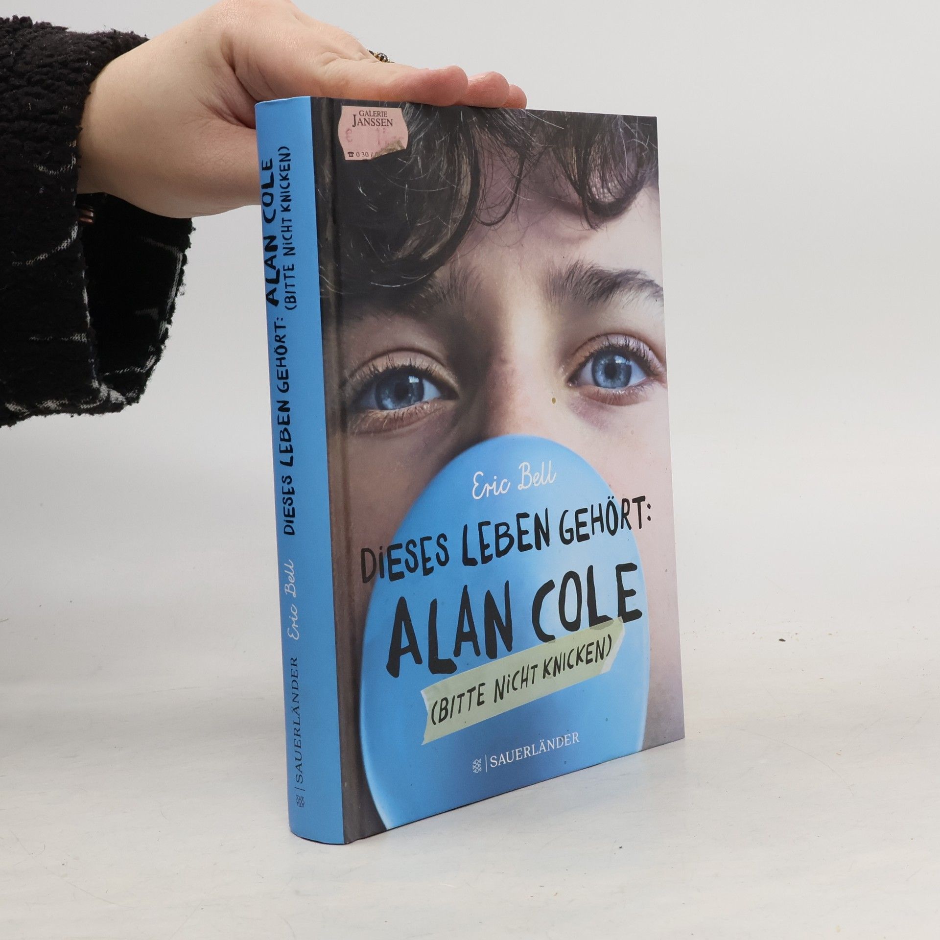 Eric Bell Dieses Leben gehört: Alan Cole – bitte nicht knicken