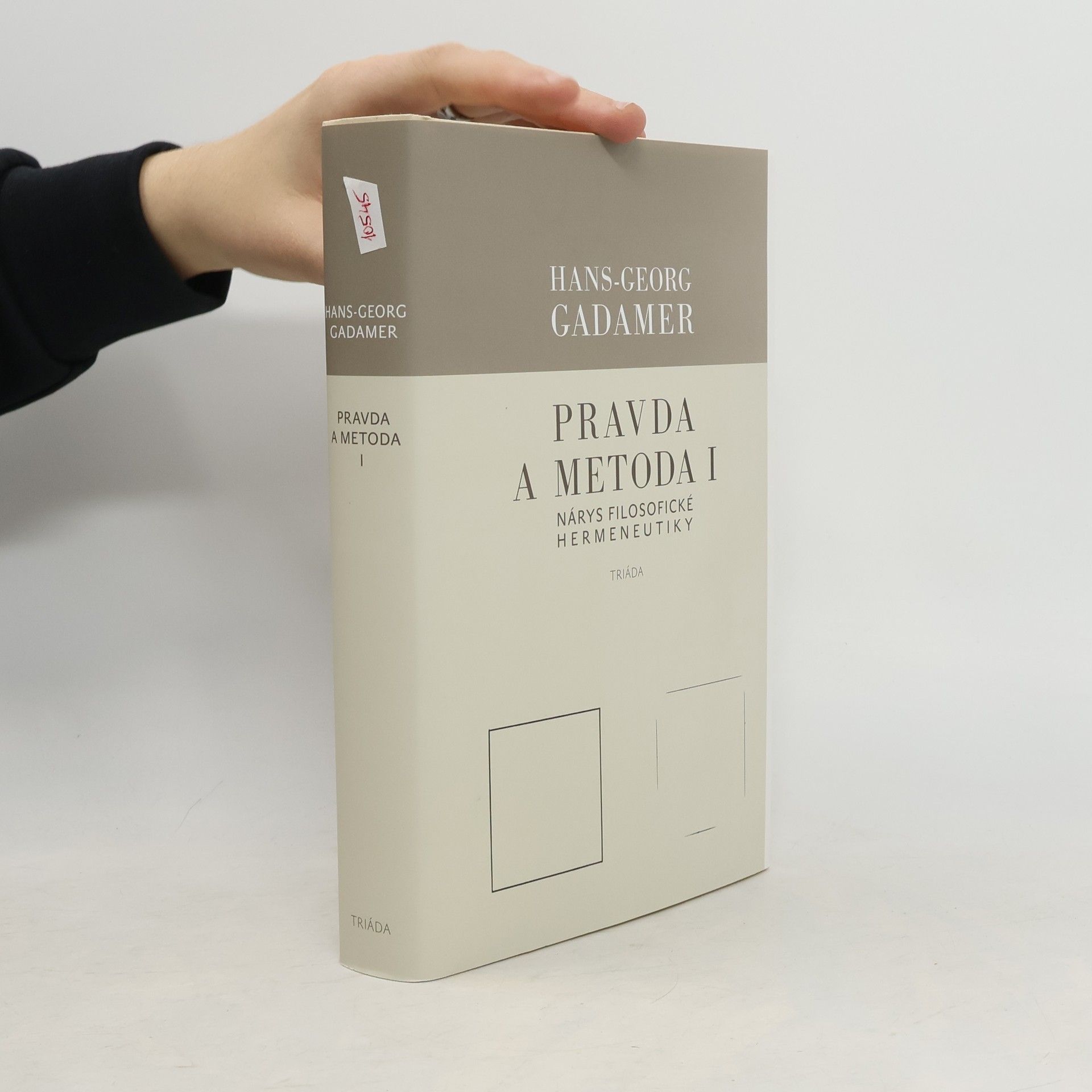 Hans-Georg Gadamer Pravda a metoda I. Nárys filosofické hermeneutiky