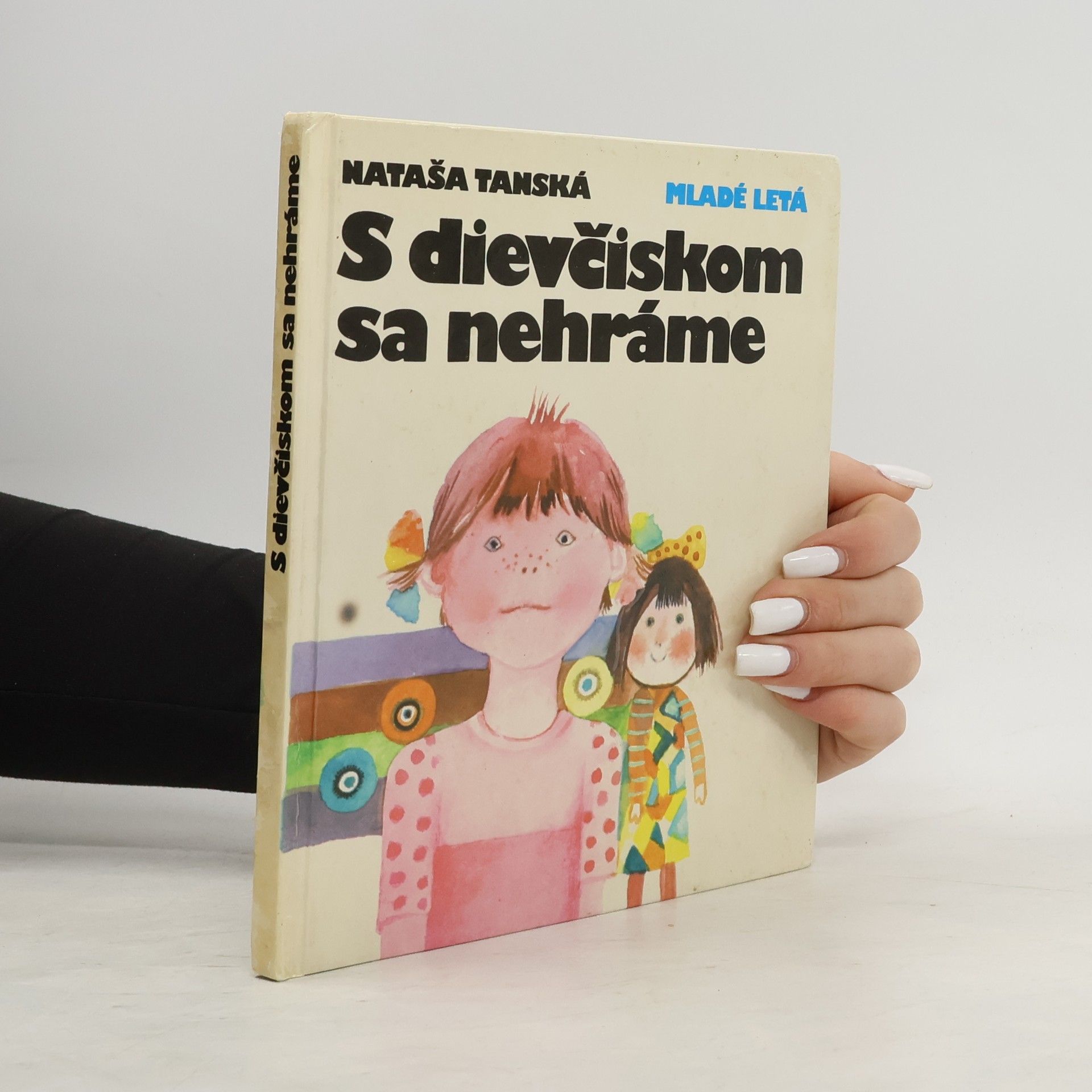 Nataša Tanská S dievčiskom sa nehráme