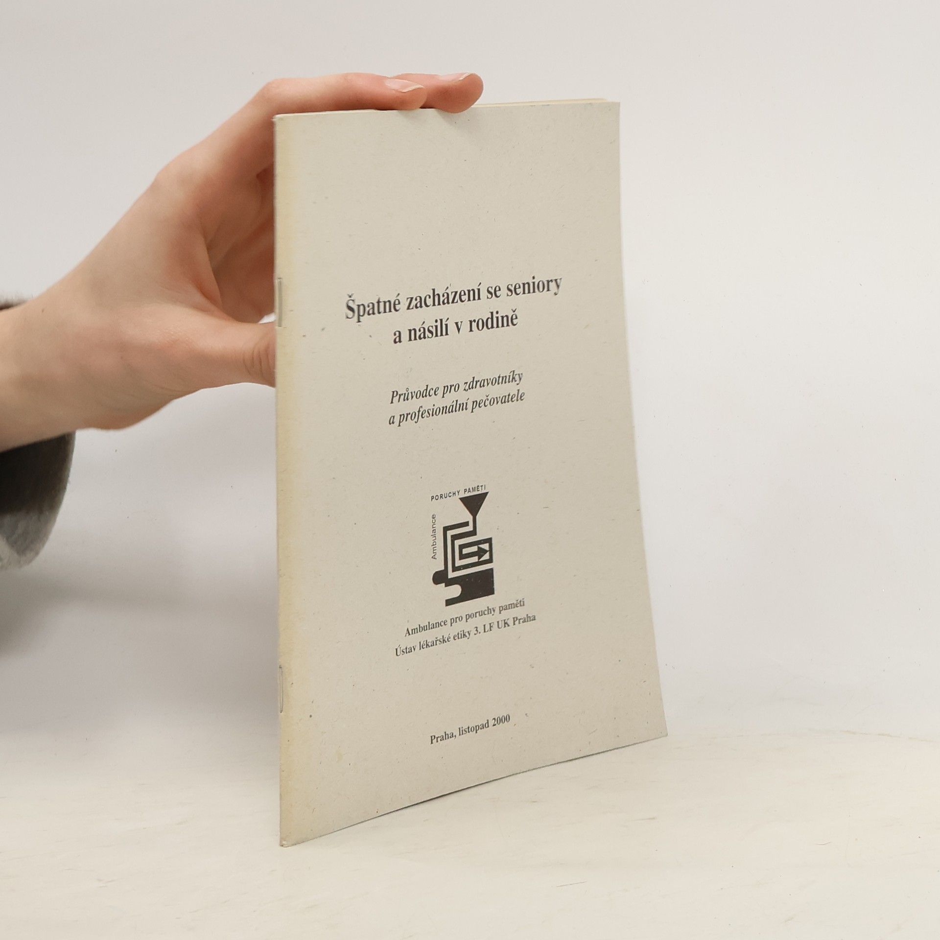 Kolektiv autorů Špatné zacházení se seniory a násilí v rodině