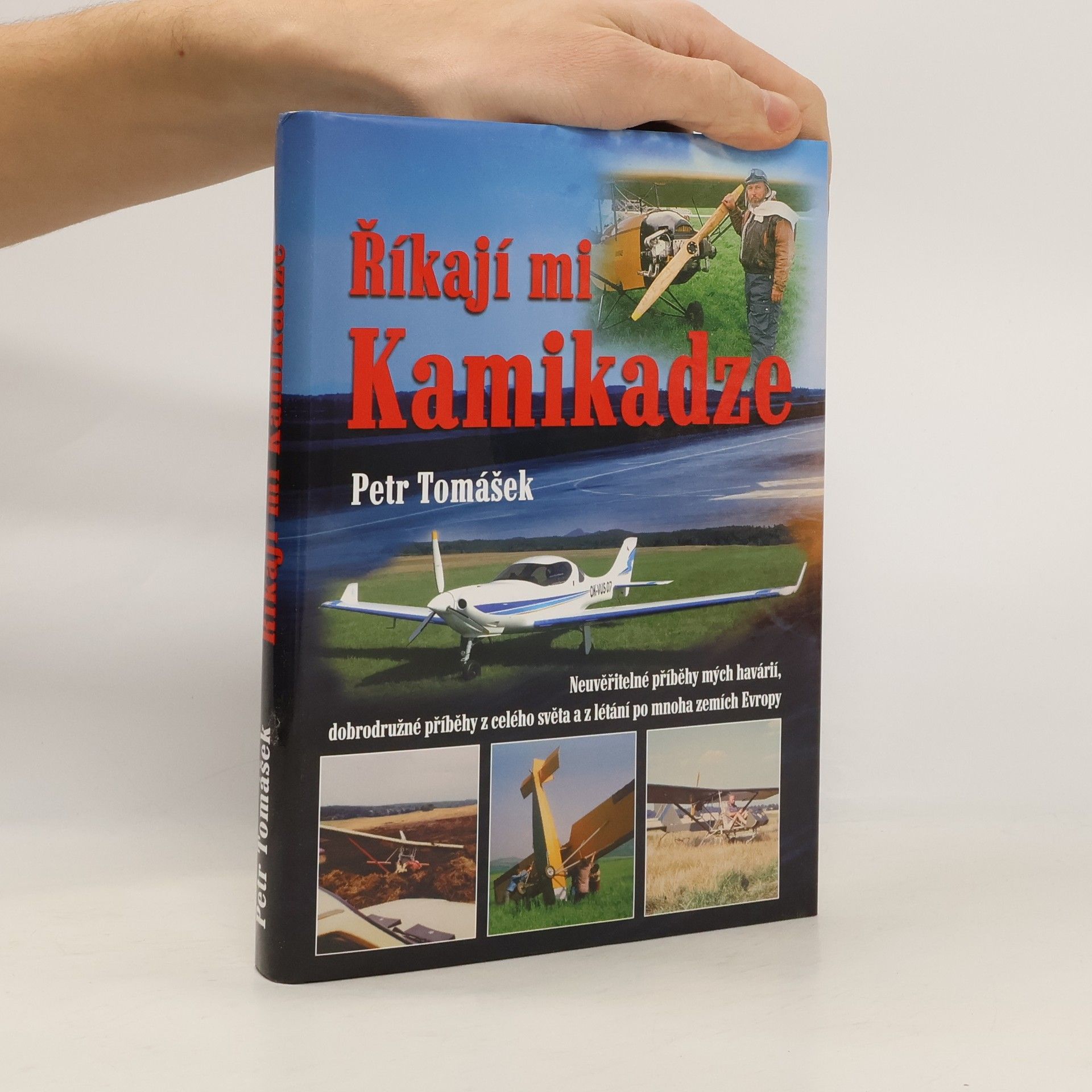 Petr Tomášek Říkají mi Kamikadze