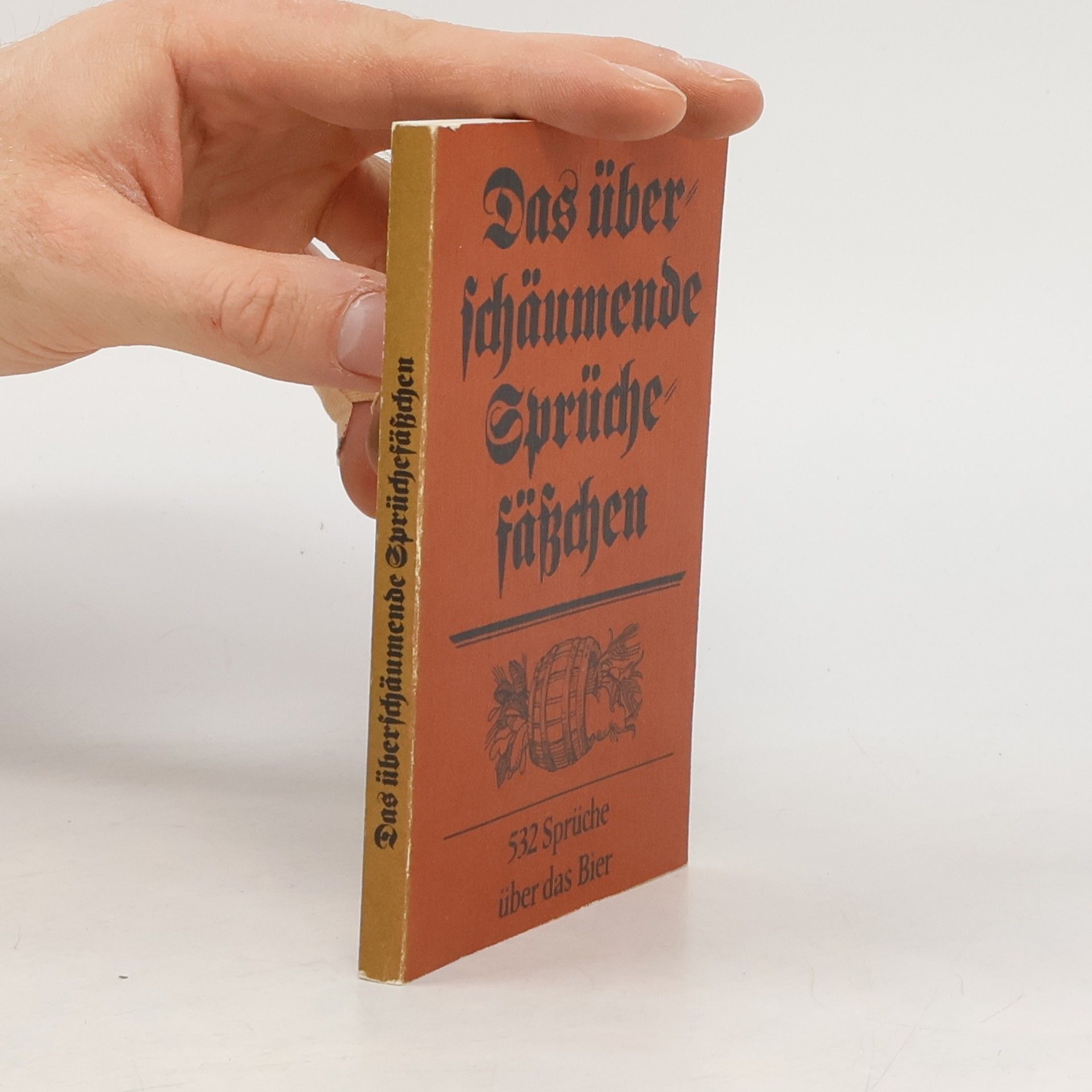 Erhard Ilgenstein Das überschäumende Sprüchefässchen