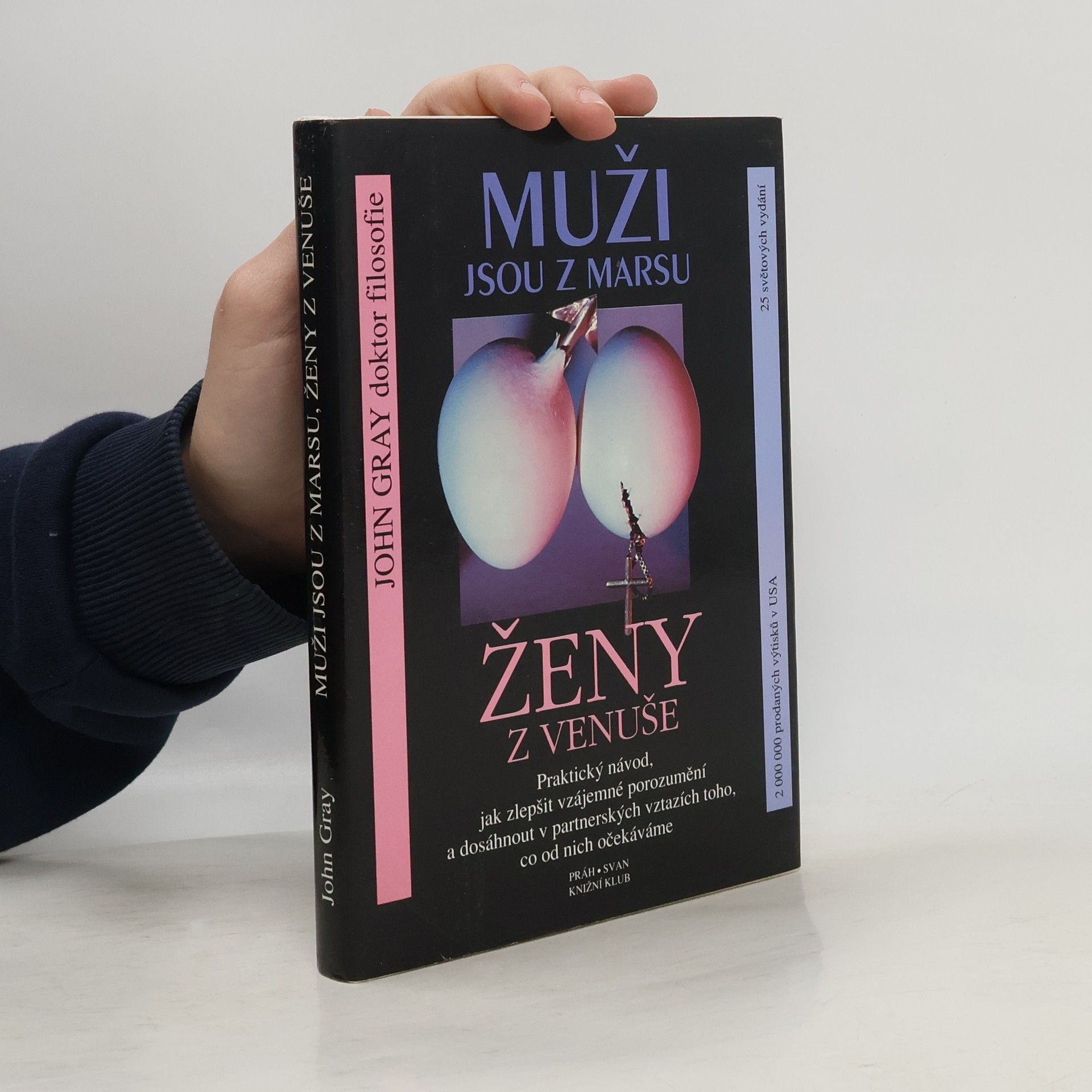 John Gray Muži jsou z Marsu, ženy z Venuše