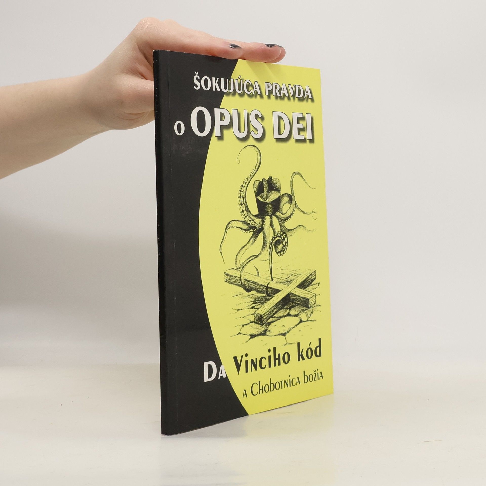 Skeptici Chobotnica božia alebo Šokujúca pravda o Opus Dei