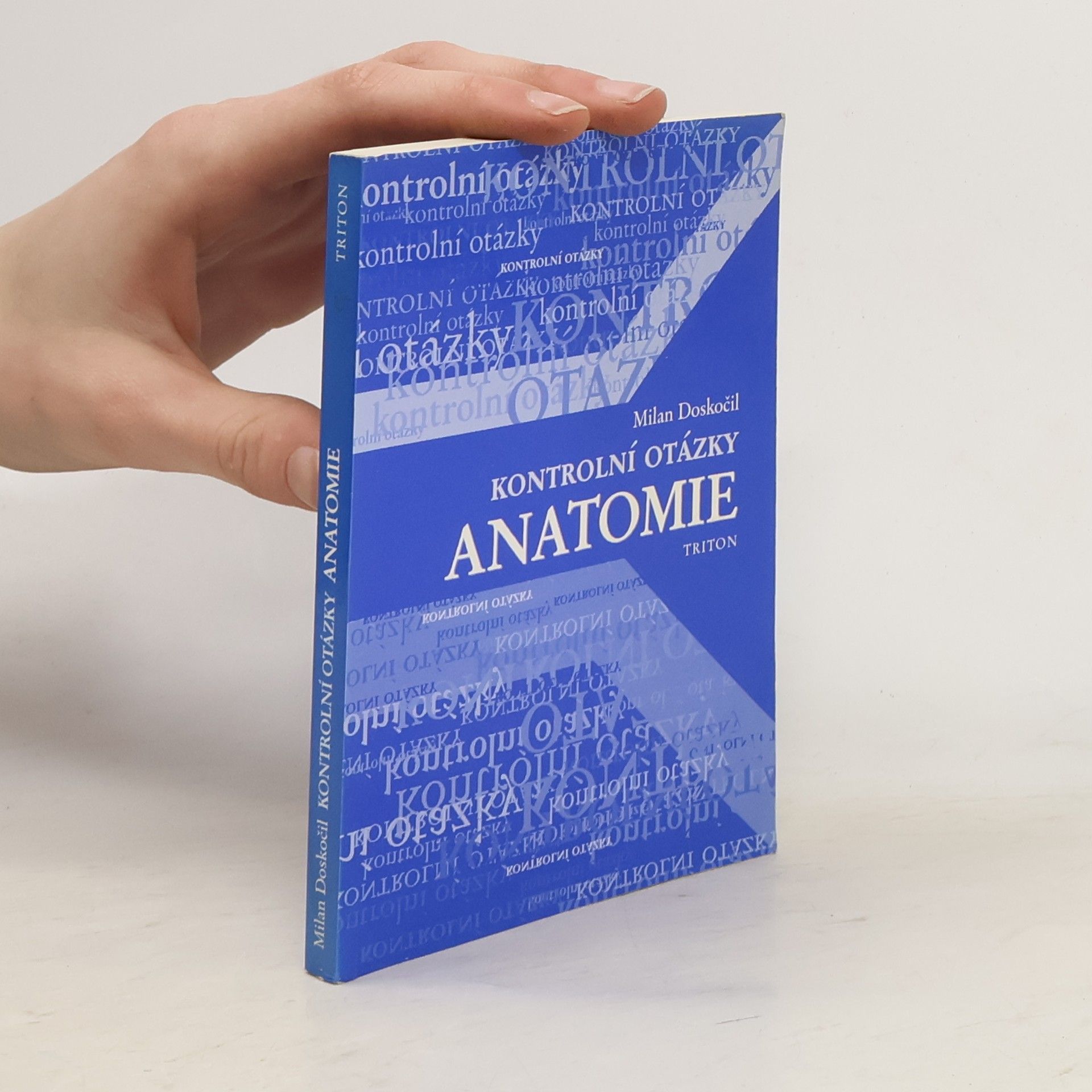 Anatomie: kontrolní otázky
