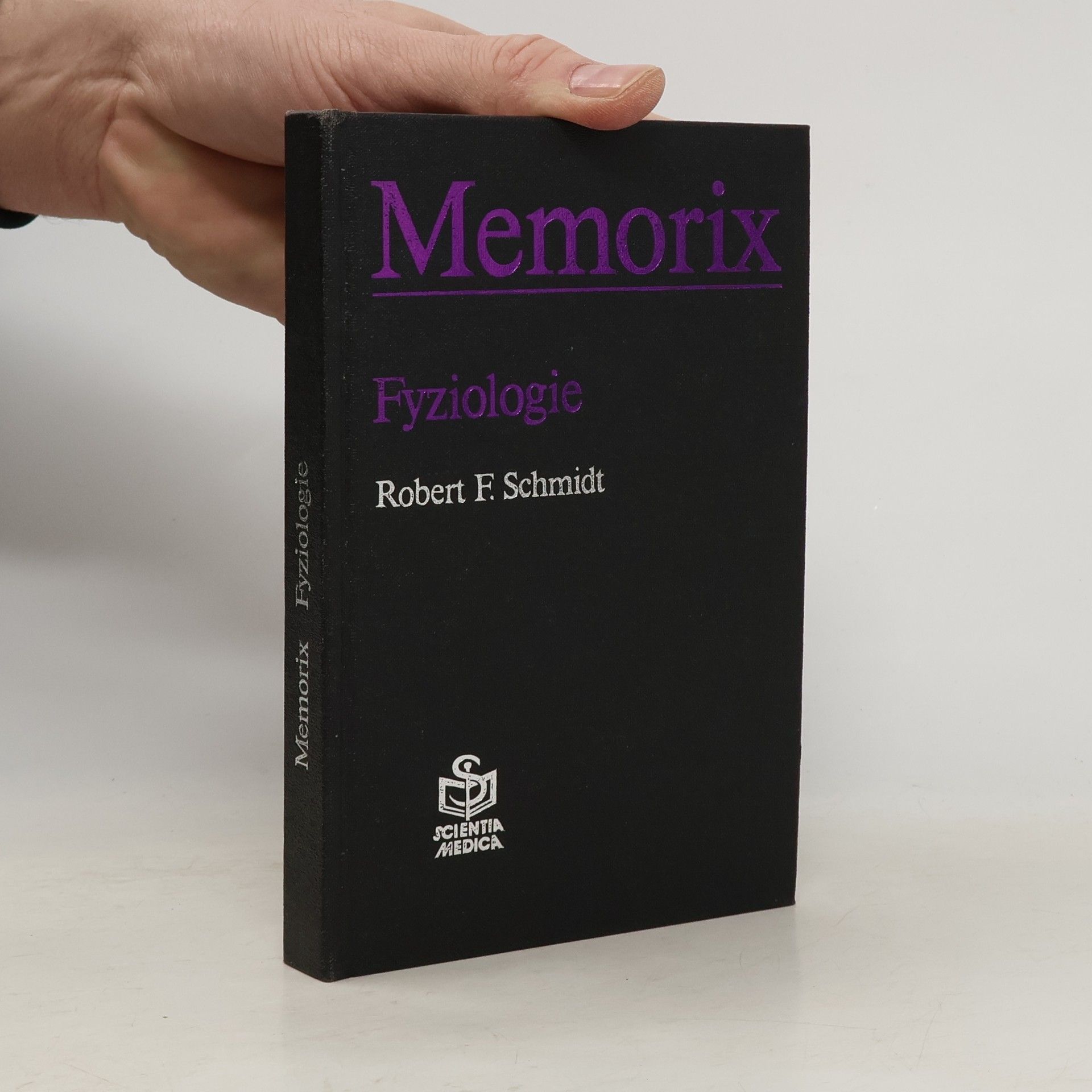 Robert Franz Schmidt Memorix. Fyziologie