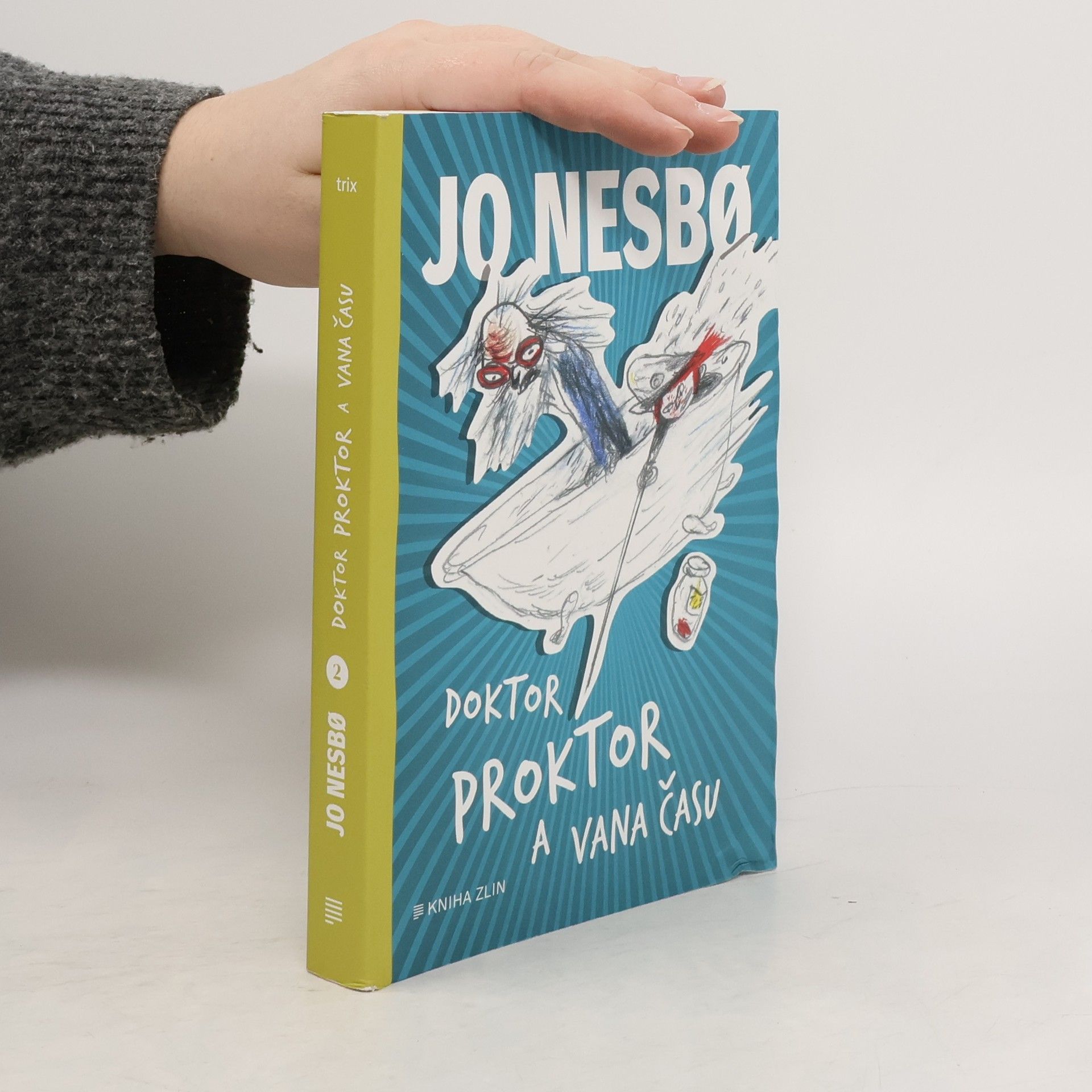 Jo Nesbø Doktor Proktor a vana času