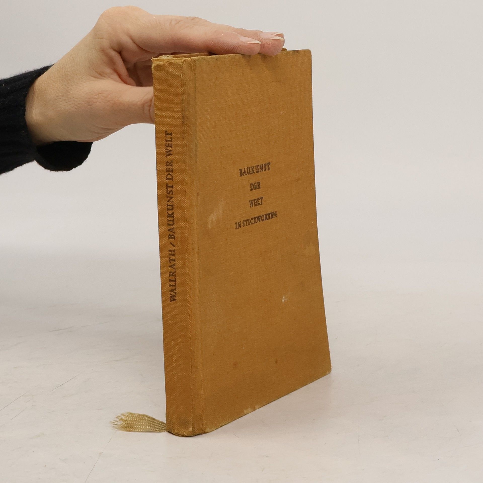 Rolf Wallrath Baukunst der Welt in Stichworten