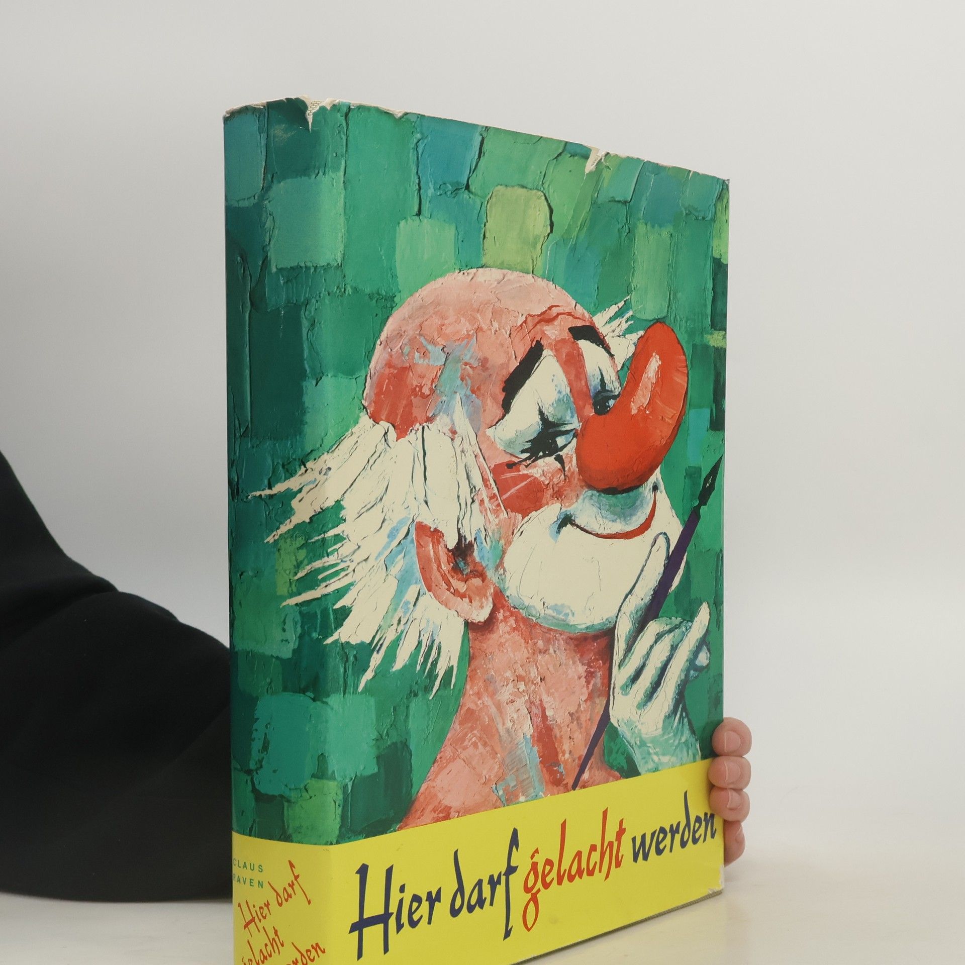 Claus Raven Hier darf gelacht werden