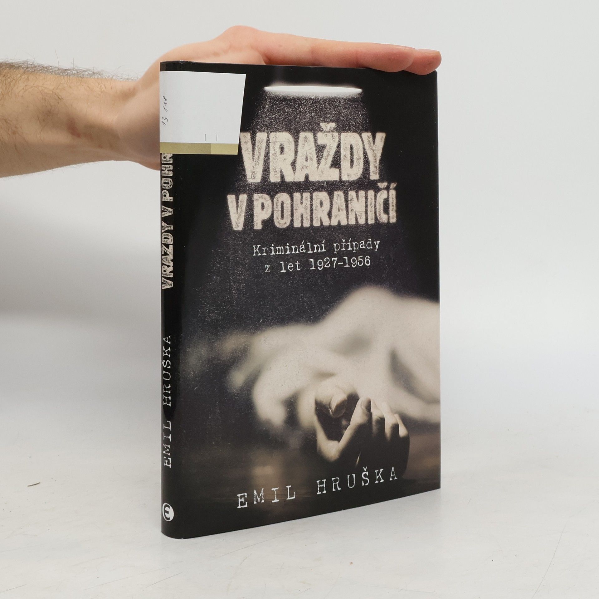 Emil Hruška Vraždy v pohraničí